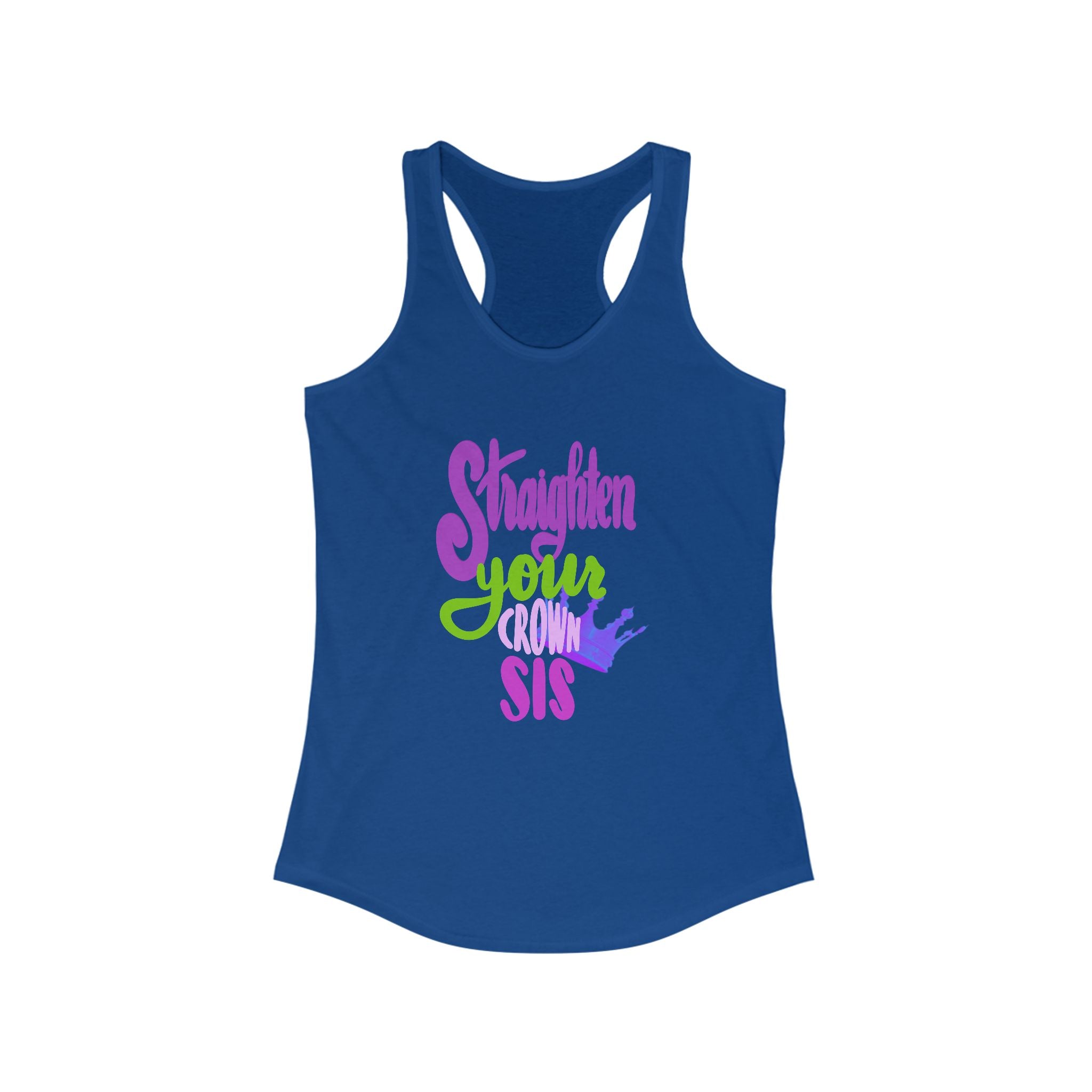 Inspirational Women's Racerback Tank - "Straighten Your Crown, Sis"