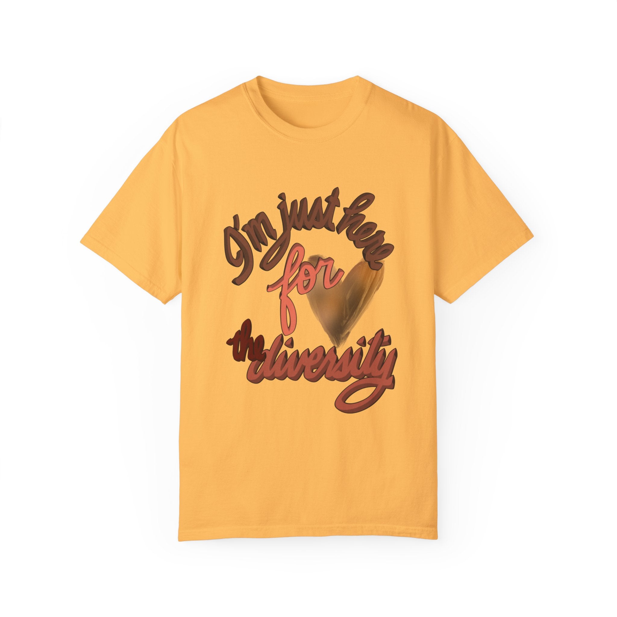 JUST HERE FOR THE DIVERSITY Unisex T-shirt