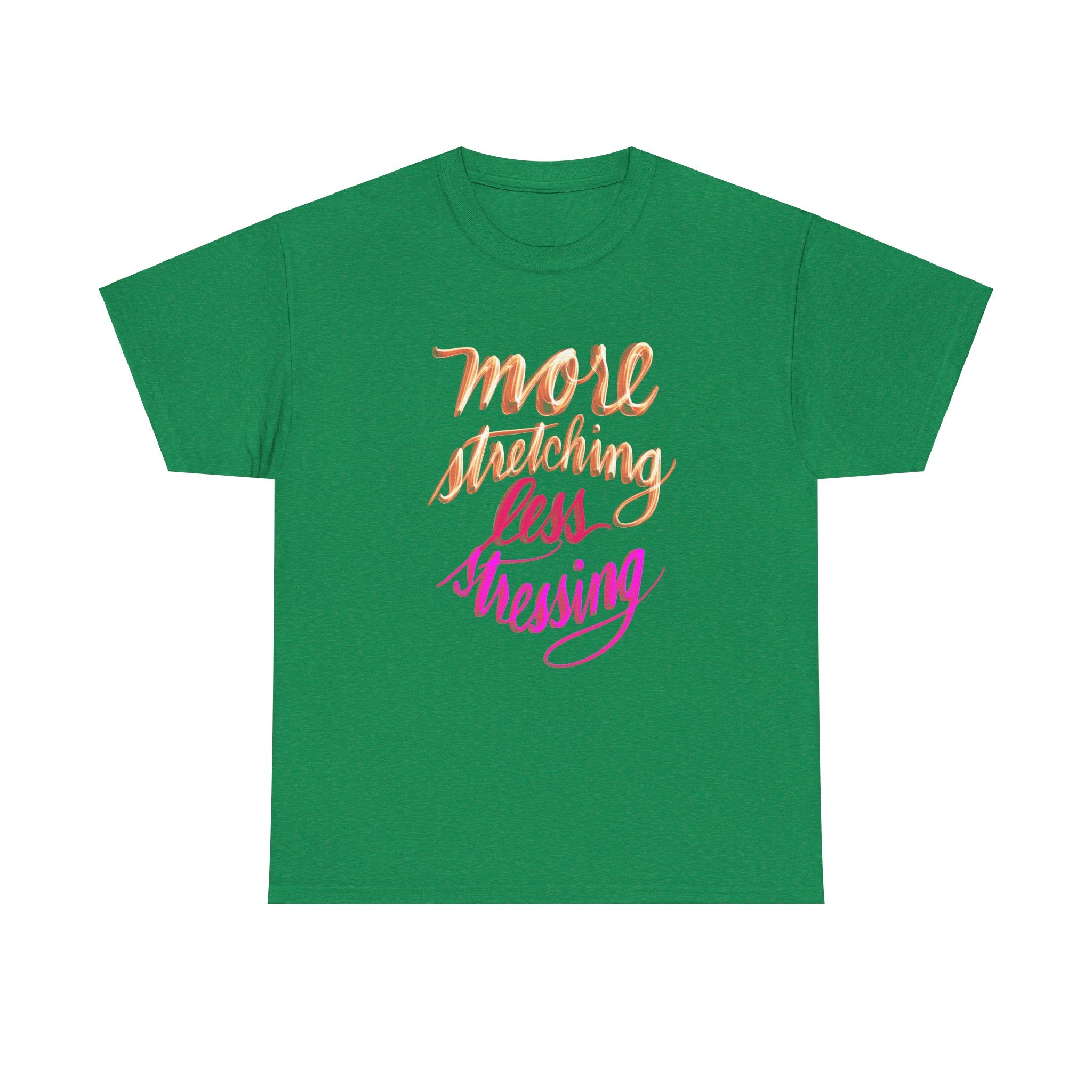 Yoga Tee - More Stretching, Less Stressing - Handwritten Tee Shirt Design by Cecile