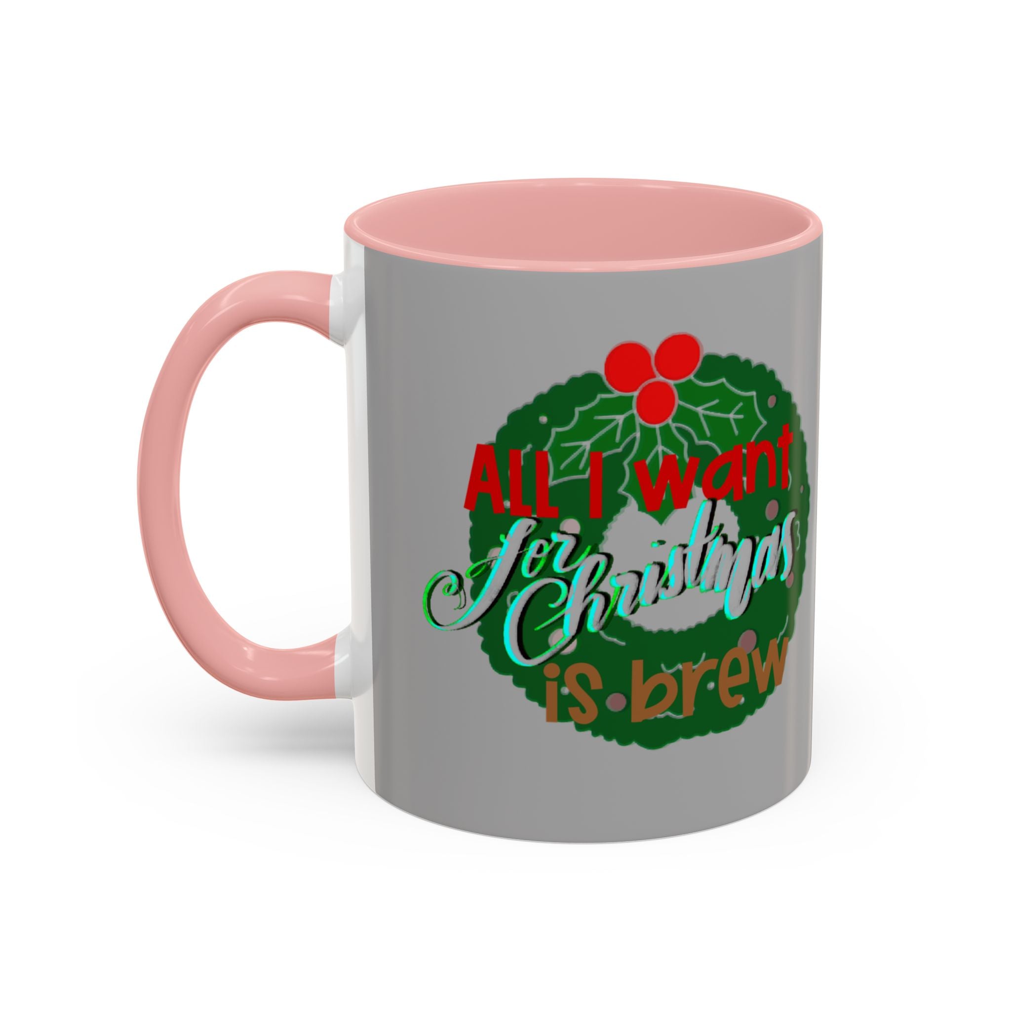 ALL I WANT FOR CHRISTMAS Accent Coffee Mug (11 oz)