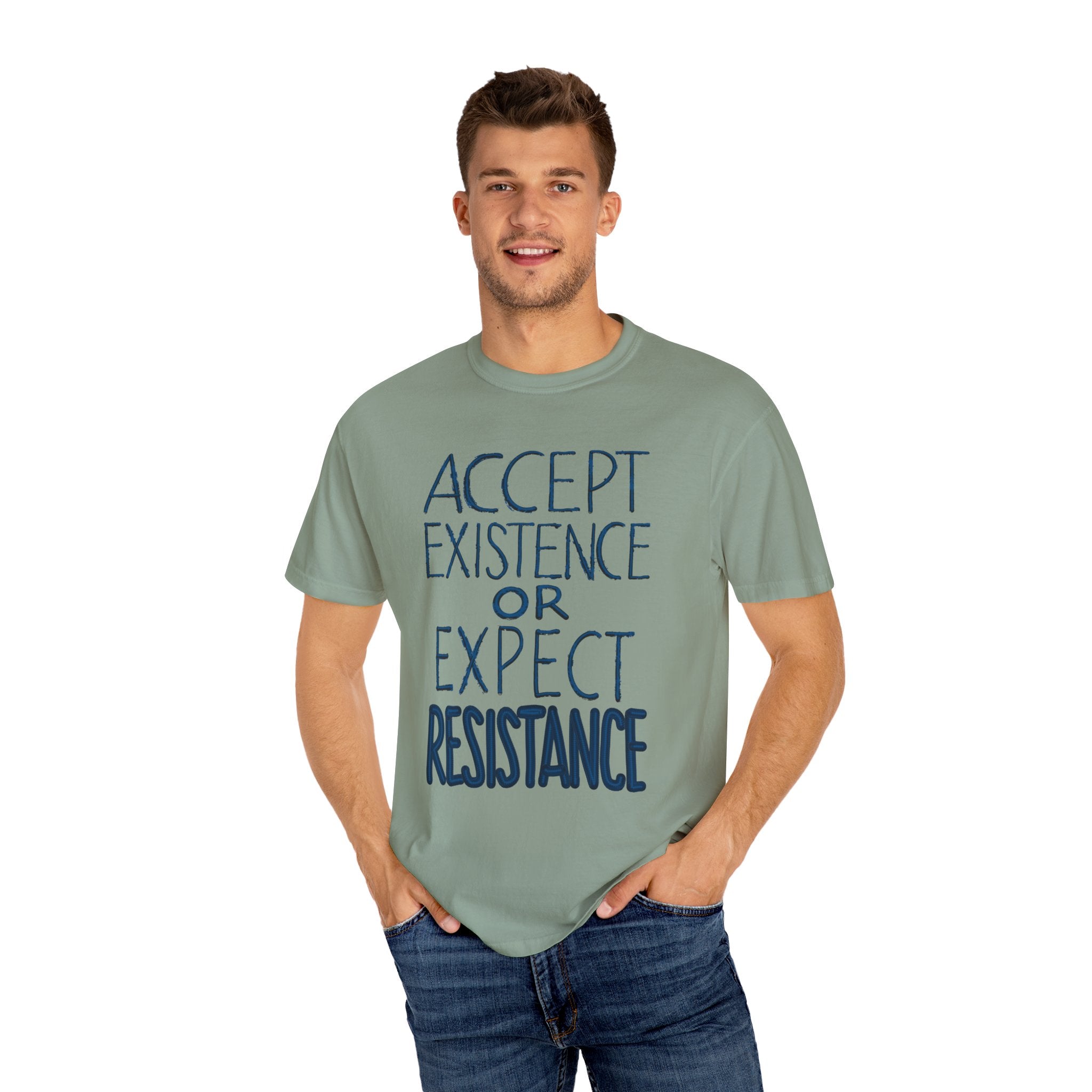 ACCEPT EXISTENCE Unisex Garment-Dyed T-shirt