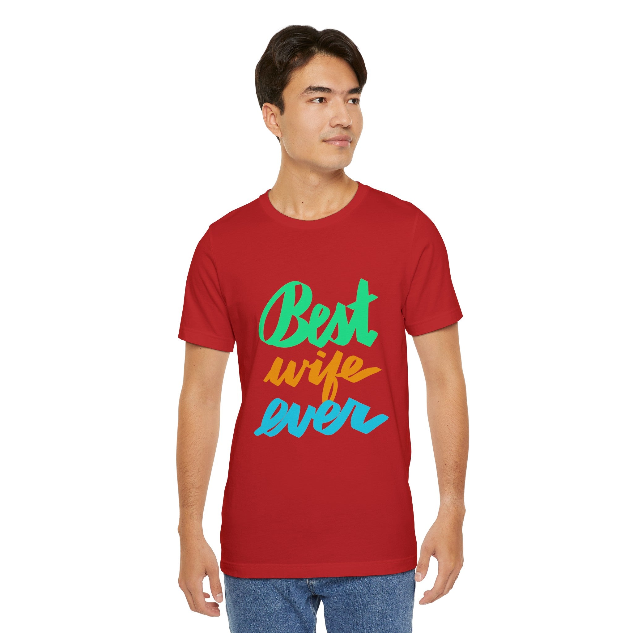 BEST WIFE EVER Jersey T-Shirt