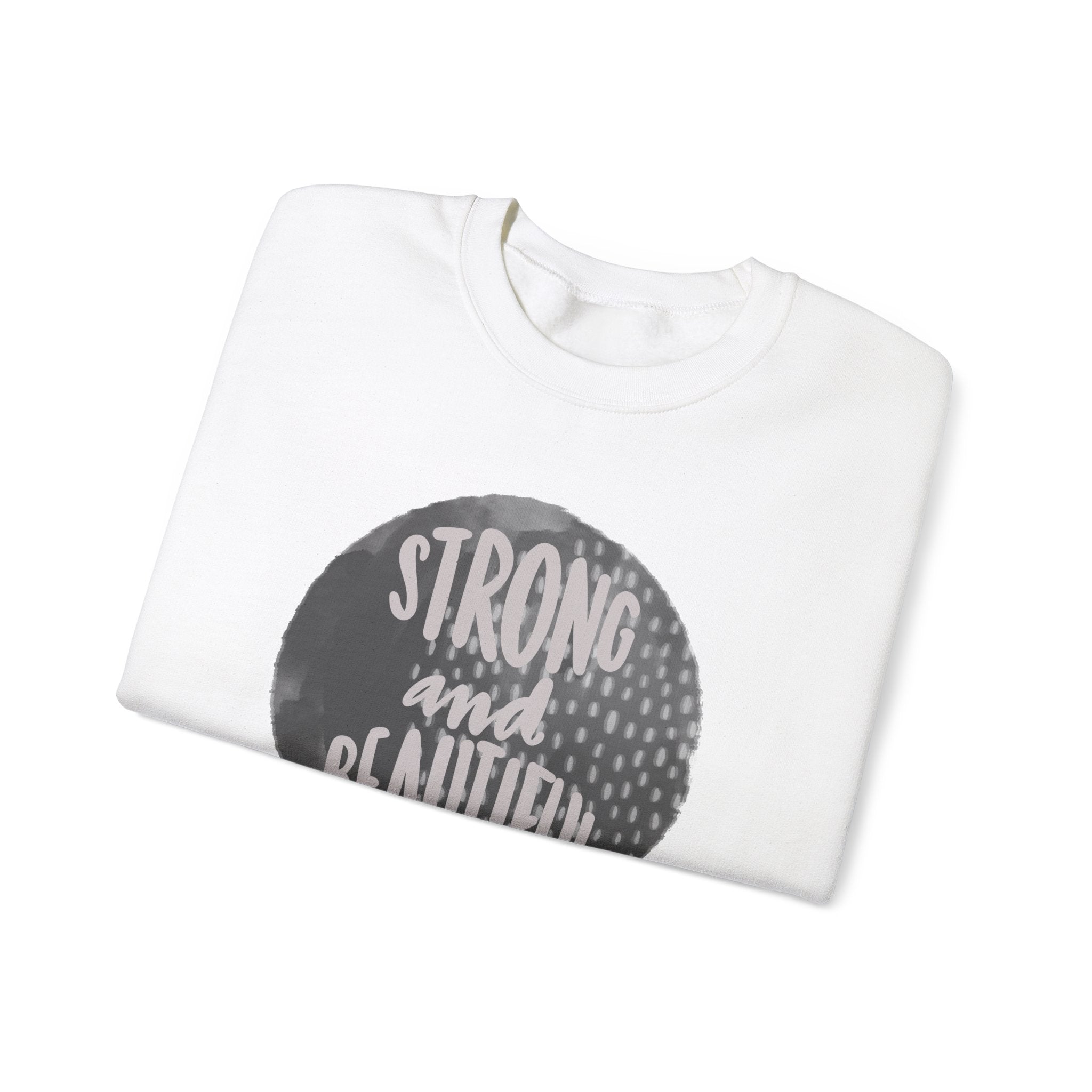 Strong and Beautiful Sweatshirt - Unisex Heavy Blend™ Crewneck
