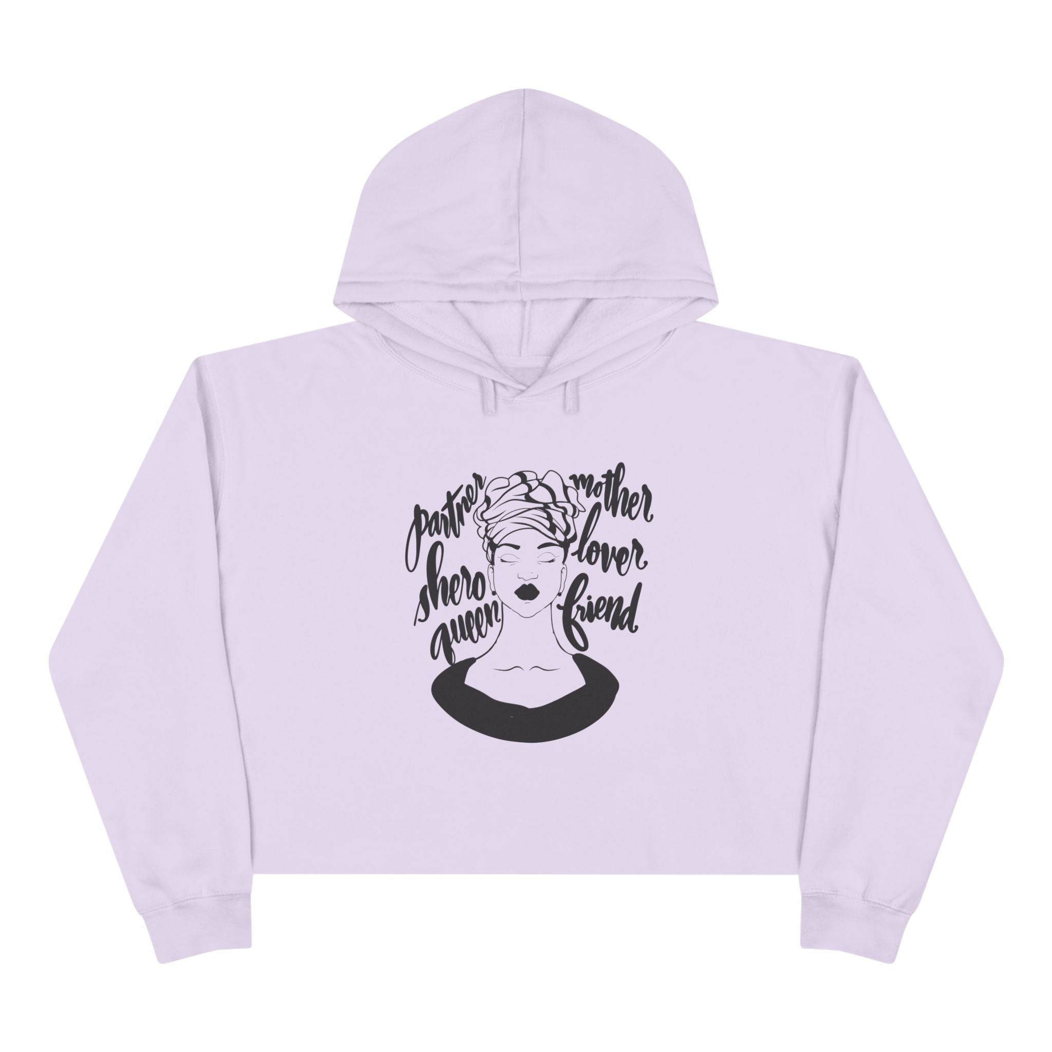 Inspirational Crop Hoodie - "Partner, Shero, Mother, Lover, Friend"