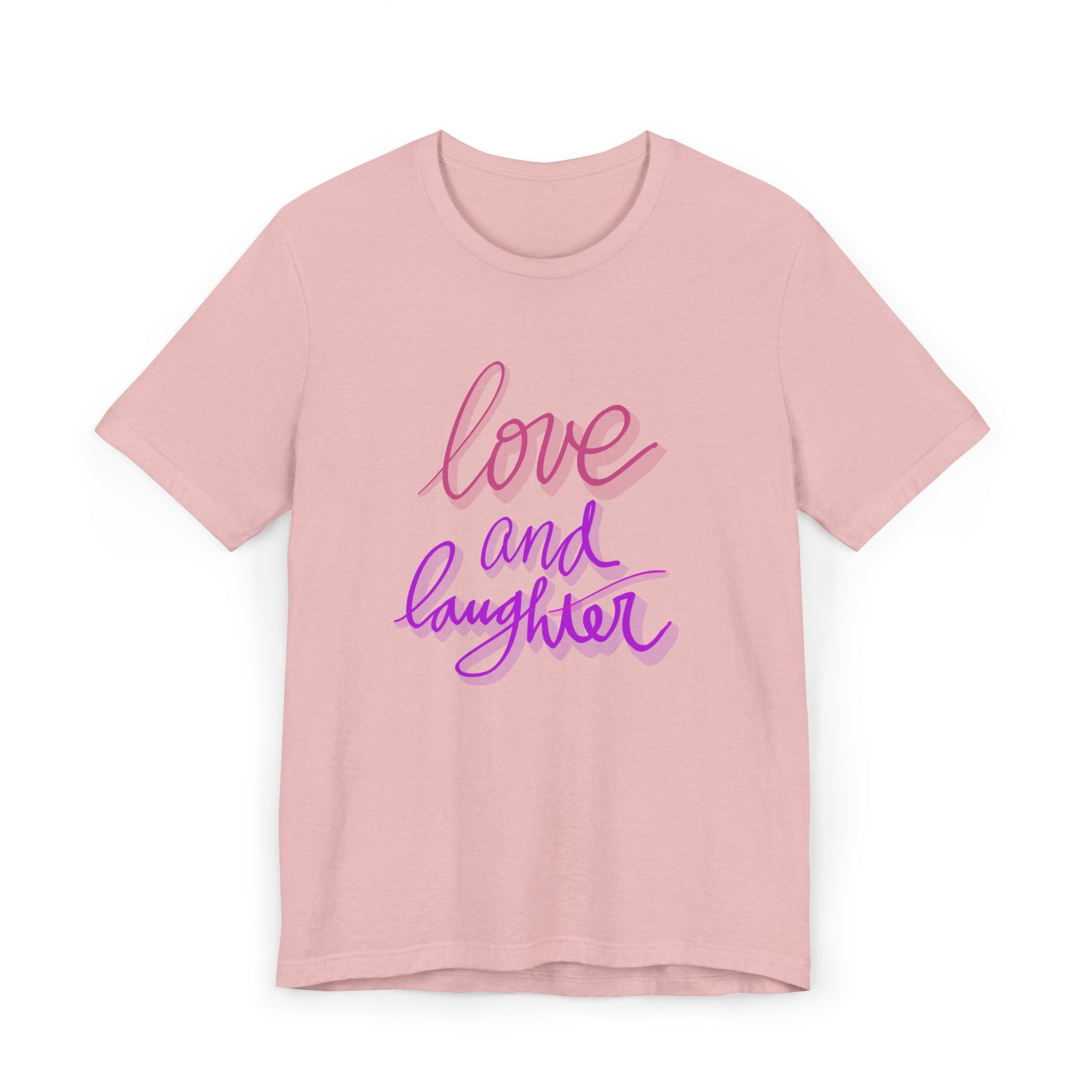 LOVE AND LAUGHTER Unisex Jersey T-Shirt