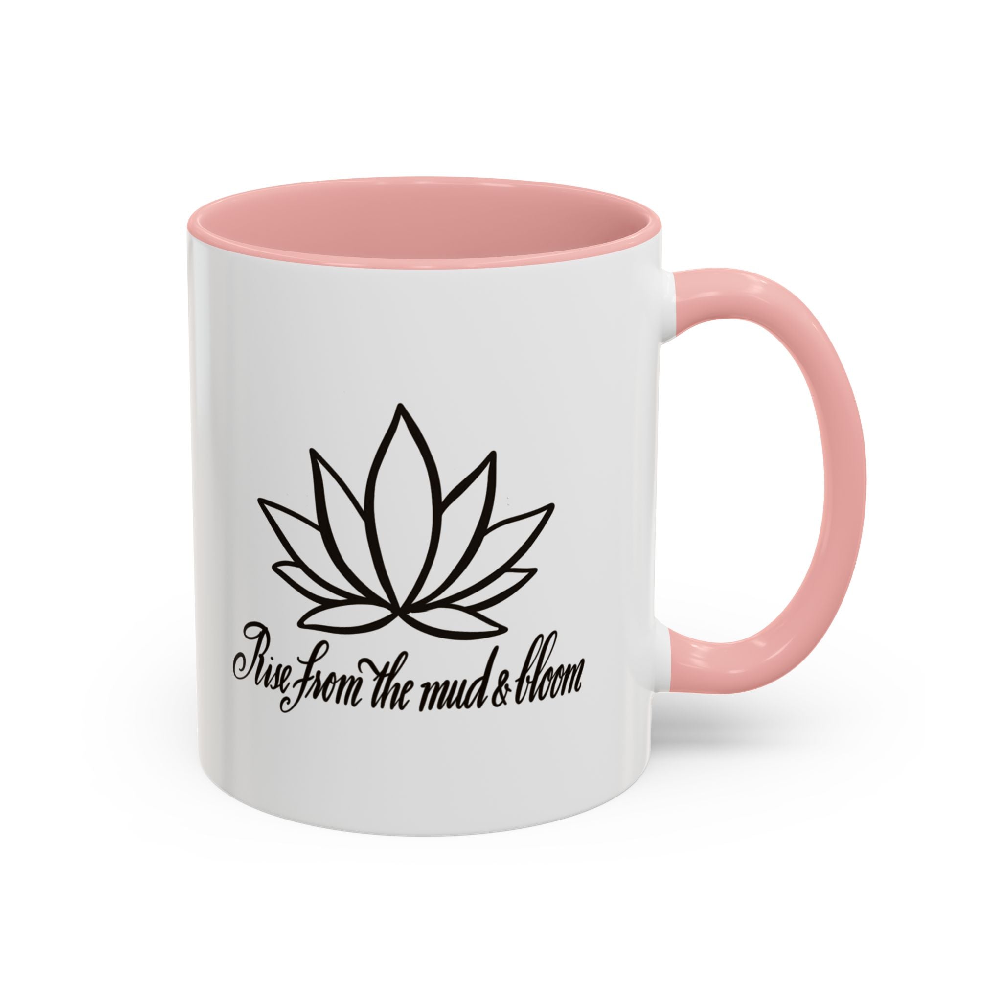 Inspirational Lotus Flower Coffee Mug - Rise From the Mud & Bloom - Stylish 11oz & 15oz Accent Mugs