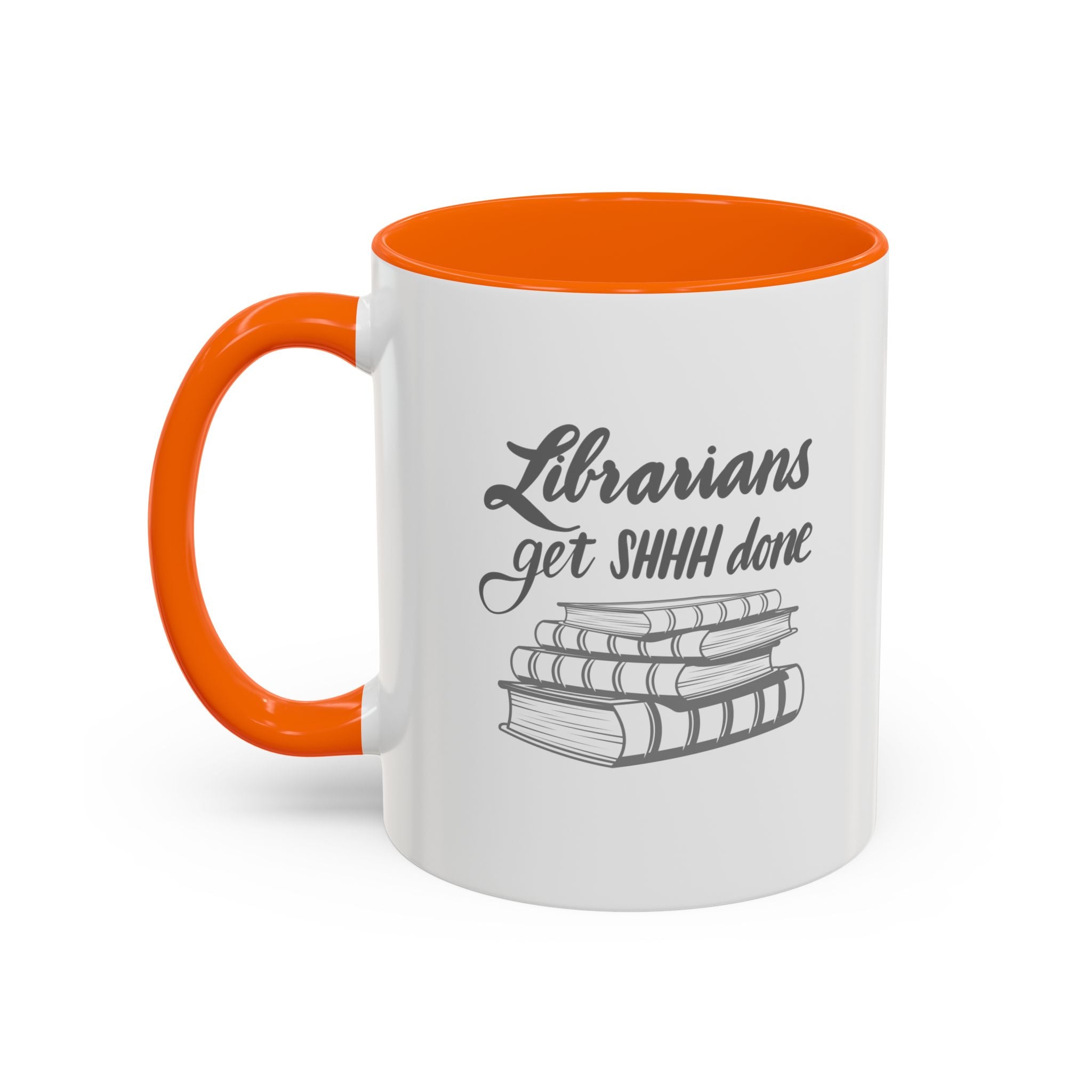 Librarians Get SHHH Done Coffee Mug - Perfect Gift for Book Lovers & Librarians