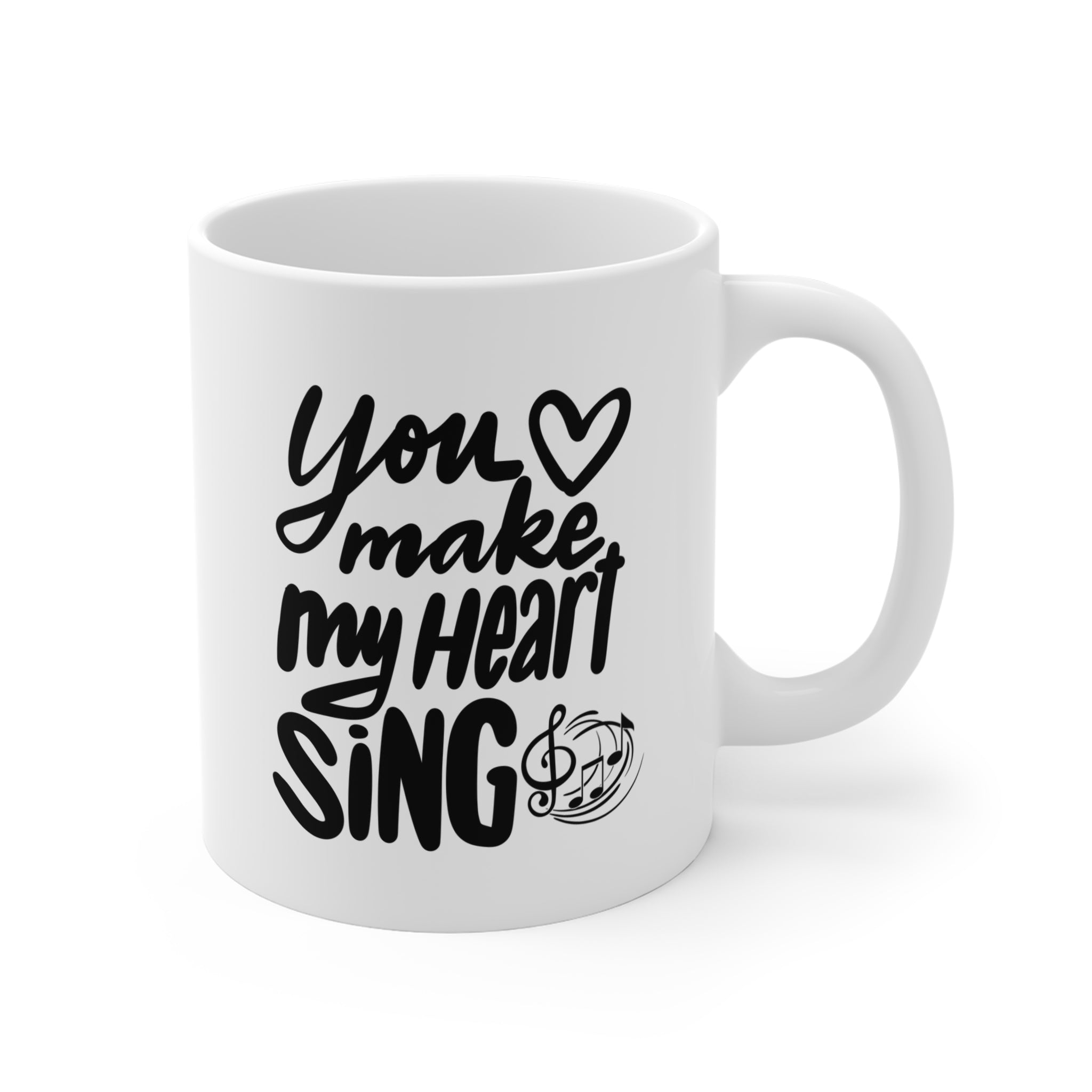 You Make My Heart Sing Mug - 11oz Inspirational Gift for Music Lovers
