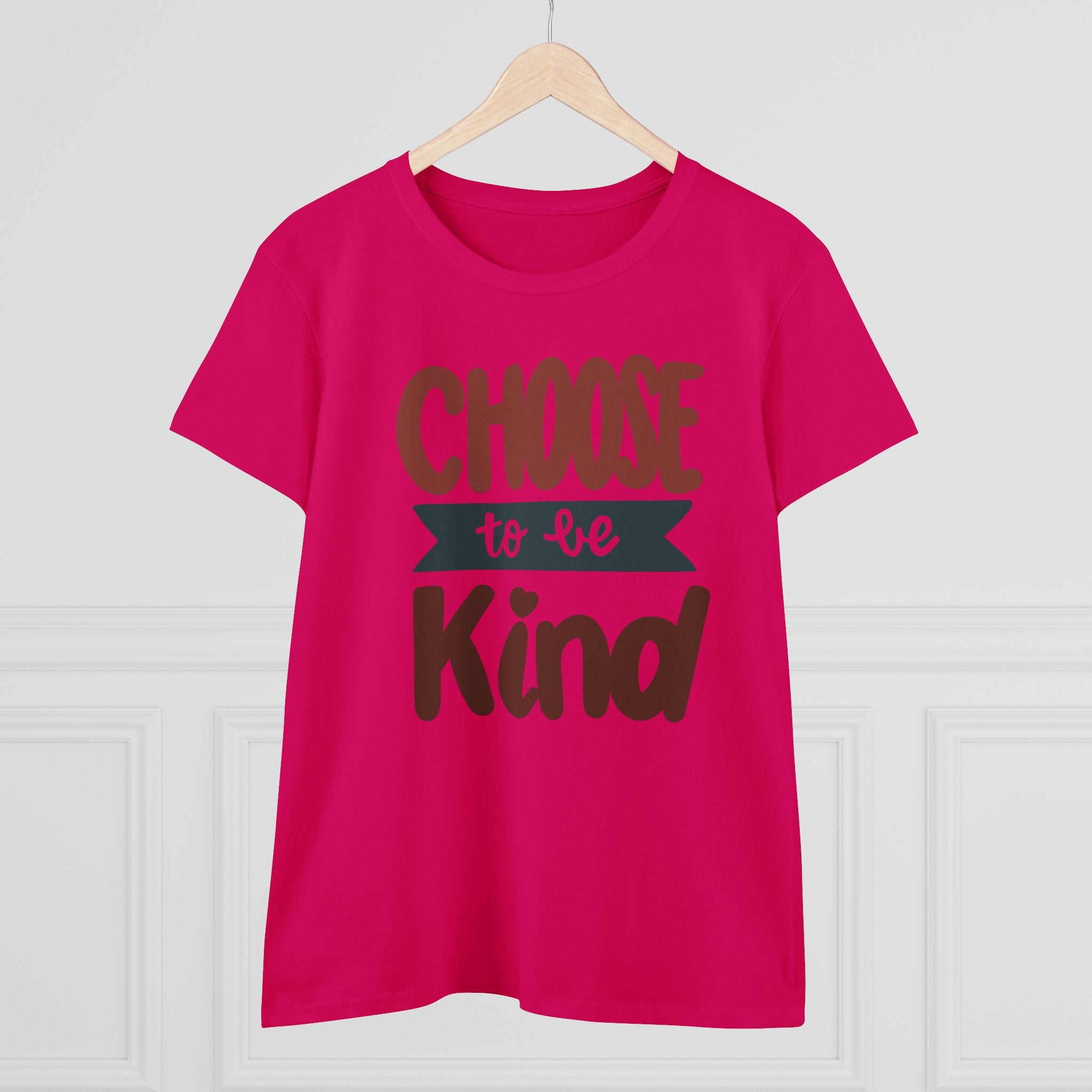 CHOOSE TO BE KIND Women's Midweight Cotton Tee