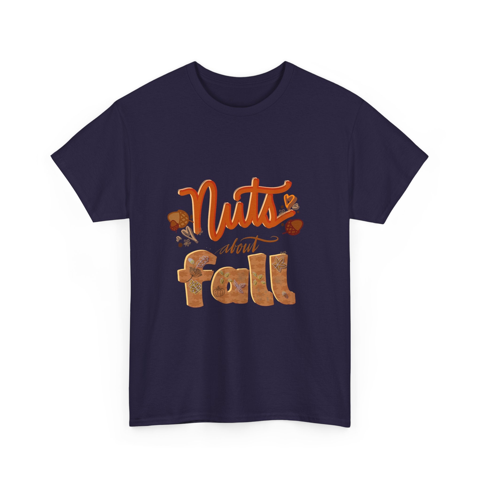 NUTS ABOUT FALL Unisex Heavy Cotton Tee