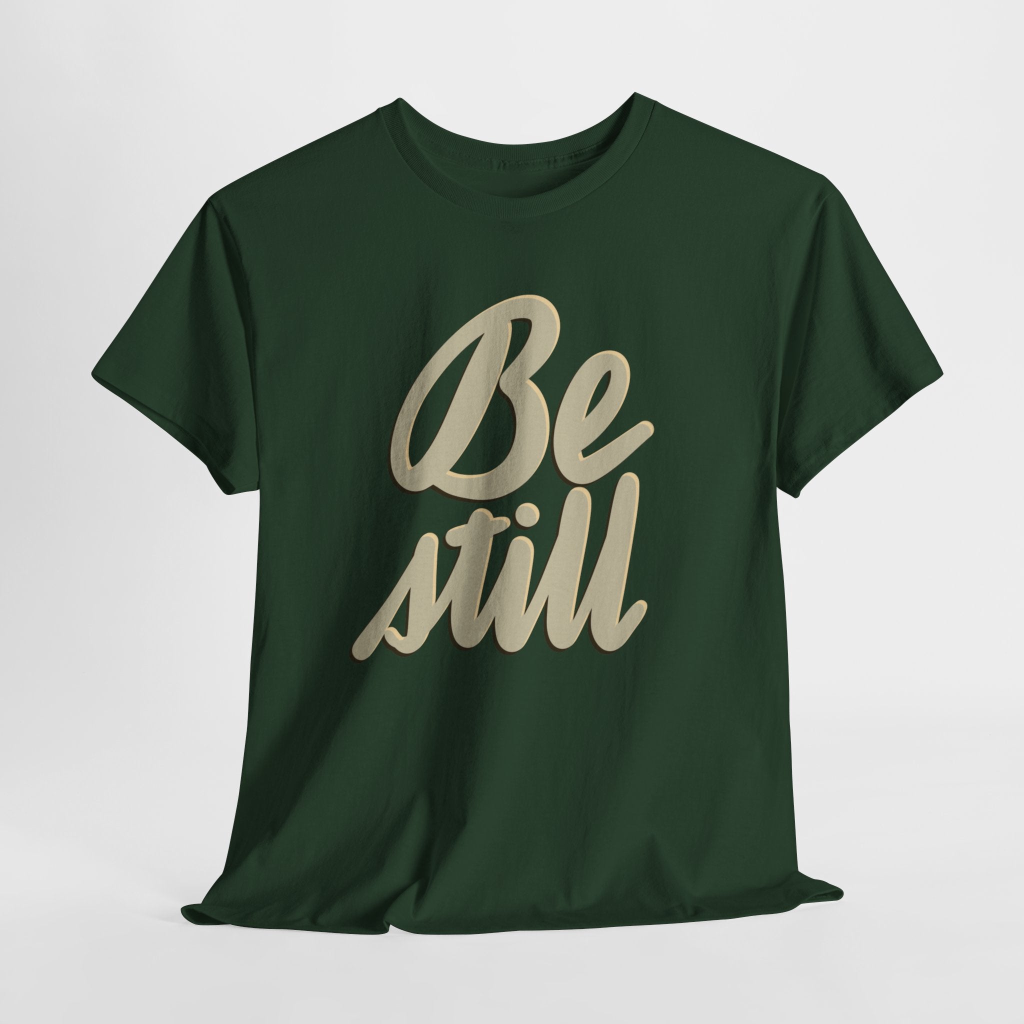 BE STILL Heavy Cotton Tee