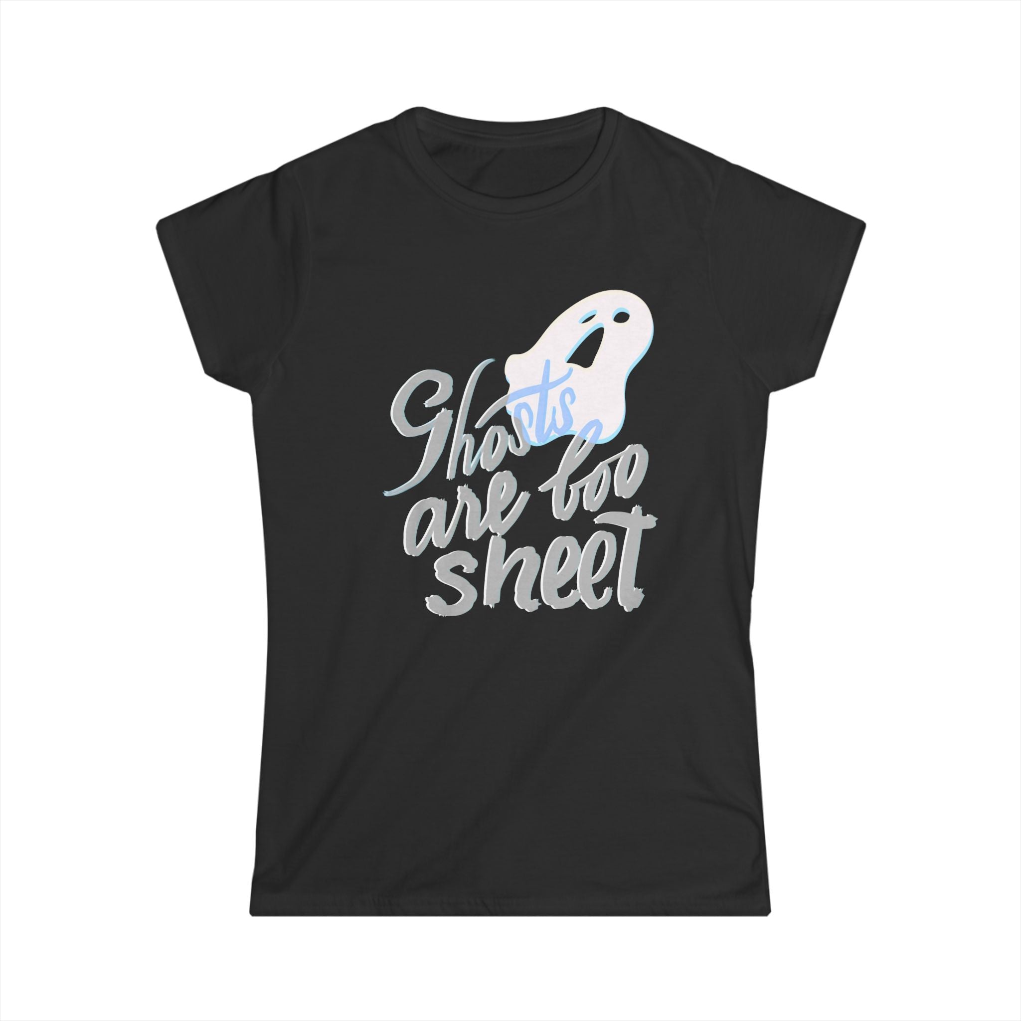 GHOSTS ARE BOO SHEET WOMEN’S TEE