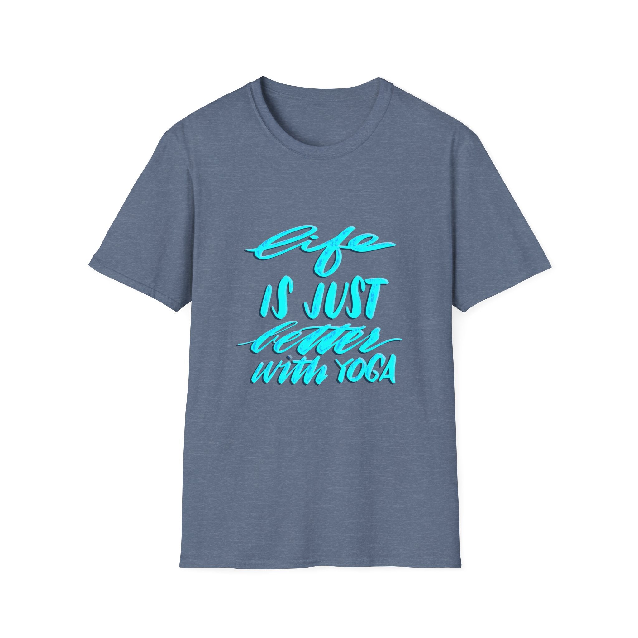 LIFE IS JUST BETTER WITH YOGA