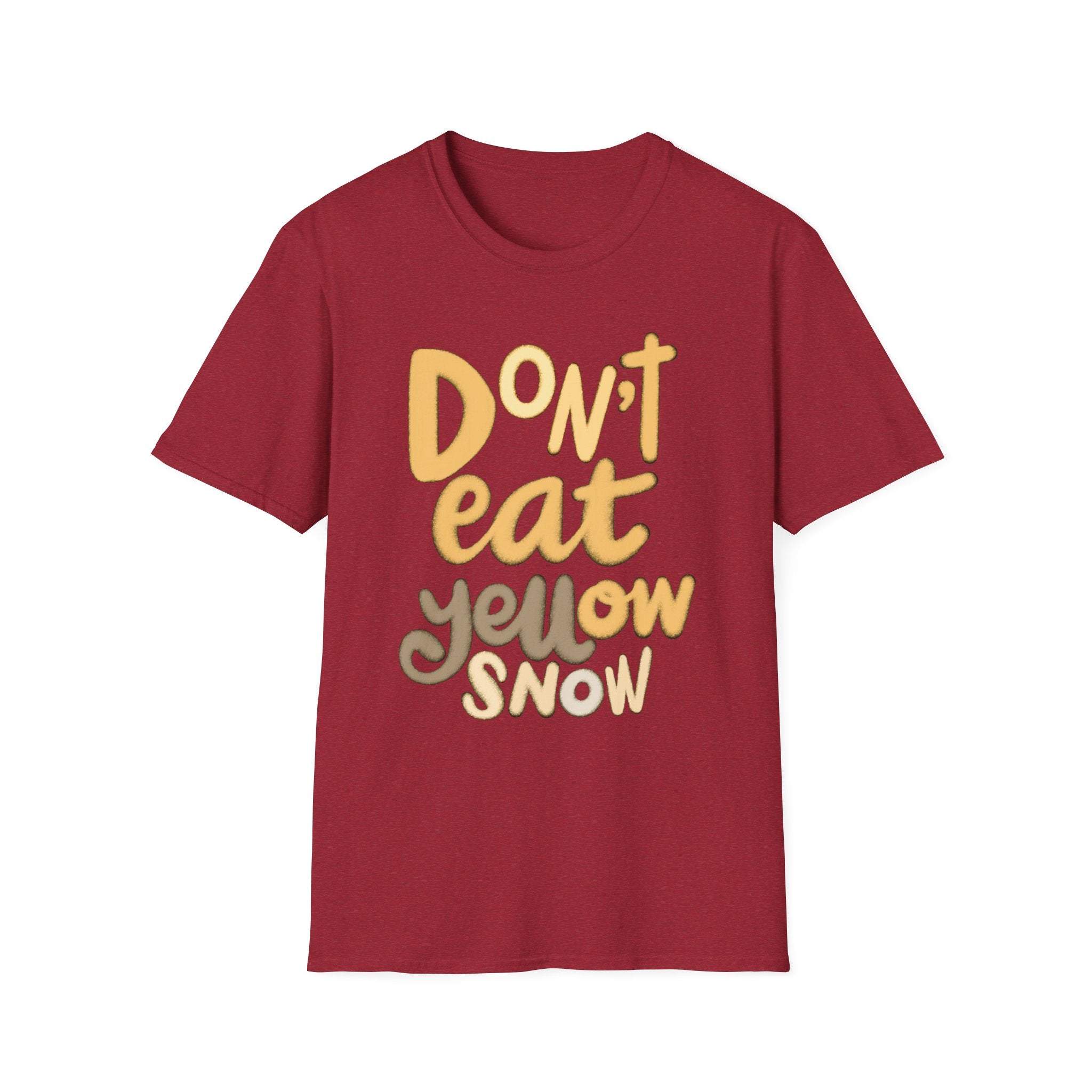 DON’T EAT YELLOW SNOW TEE
