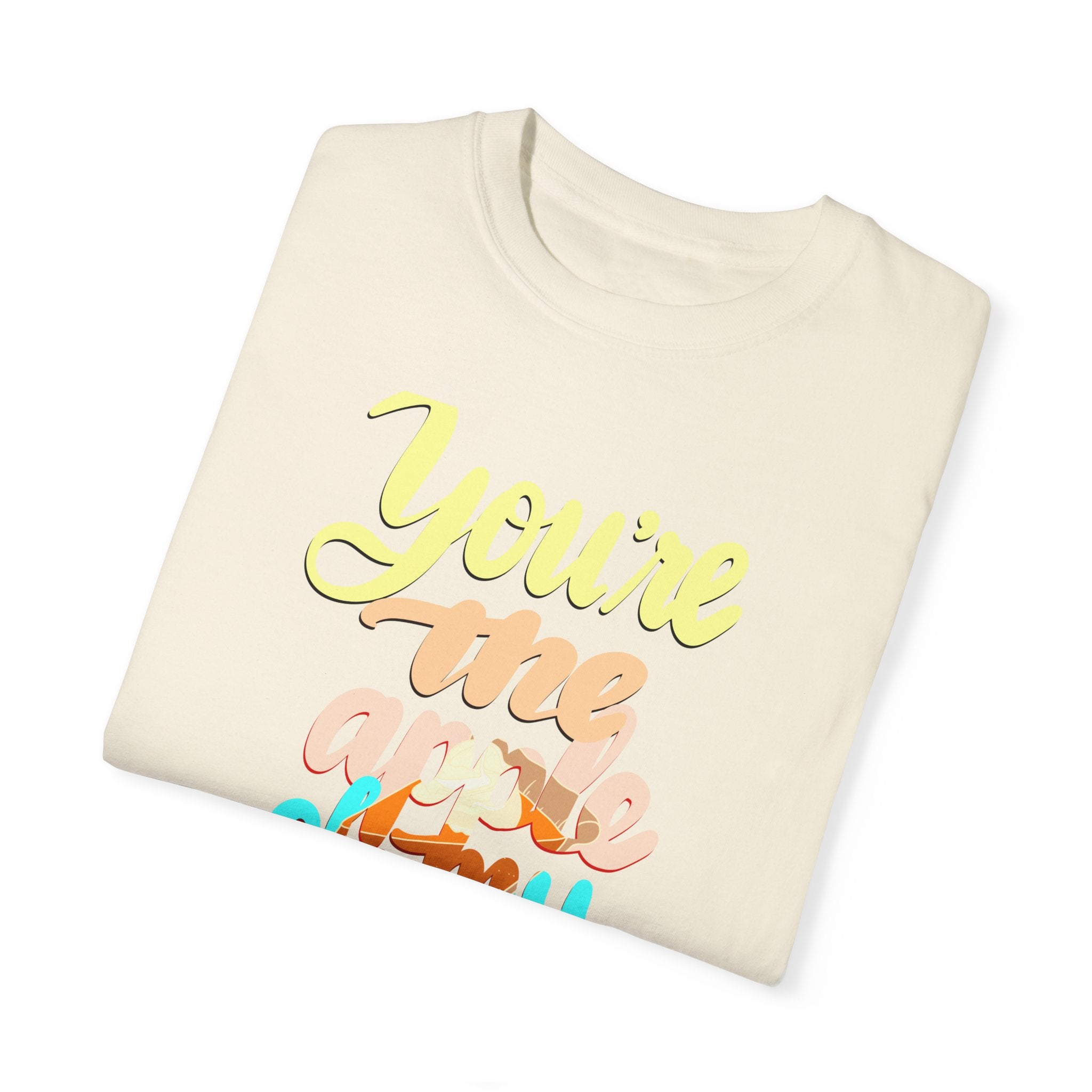 APPLE OF MY PIE- T-shirt