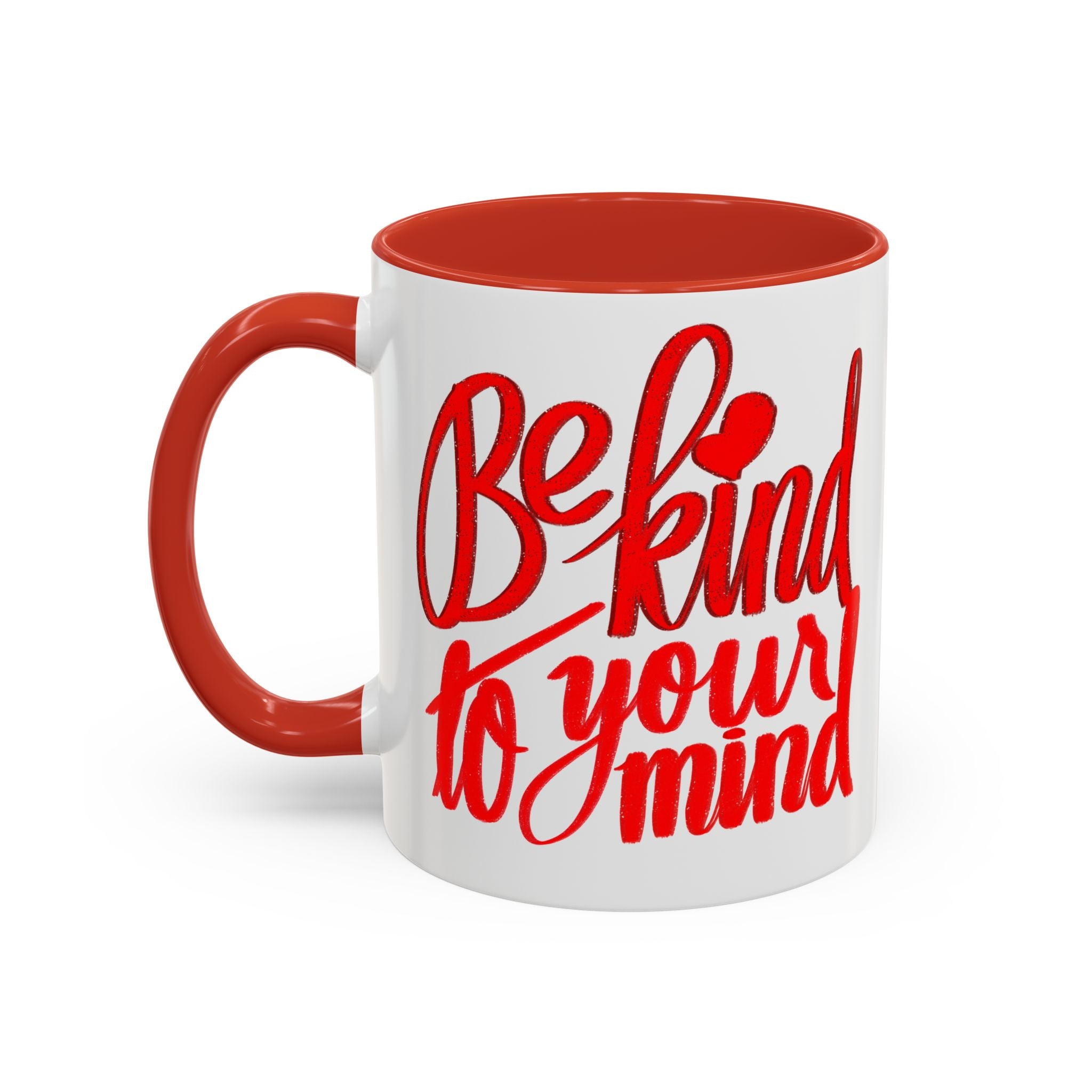 BE KIND TO YOUR MIND 11 oz Coffee Mug