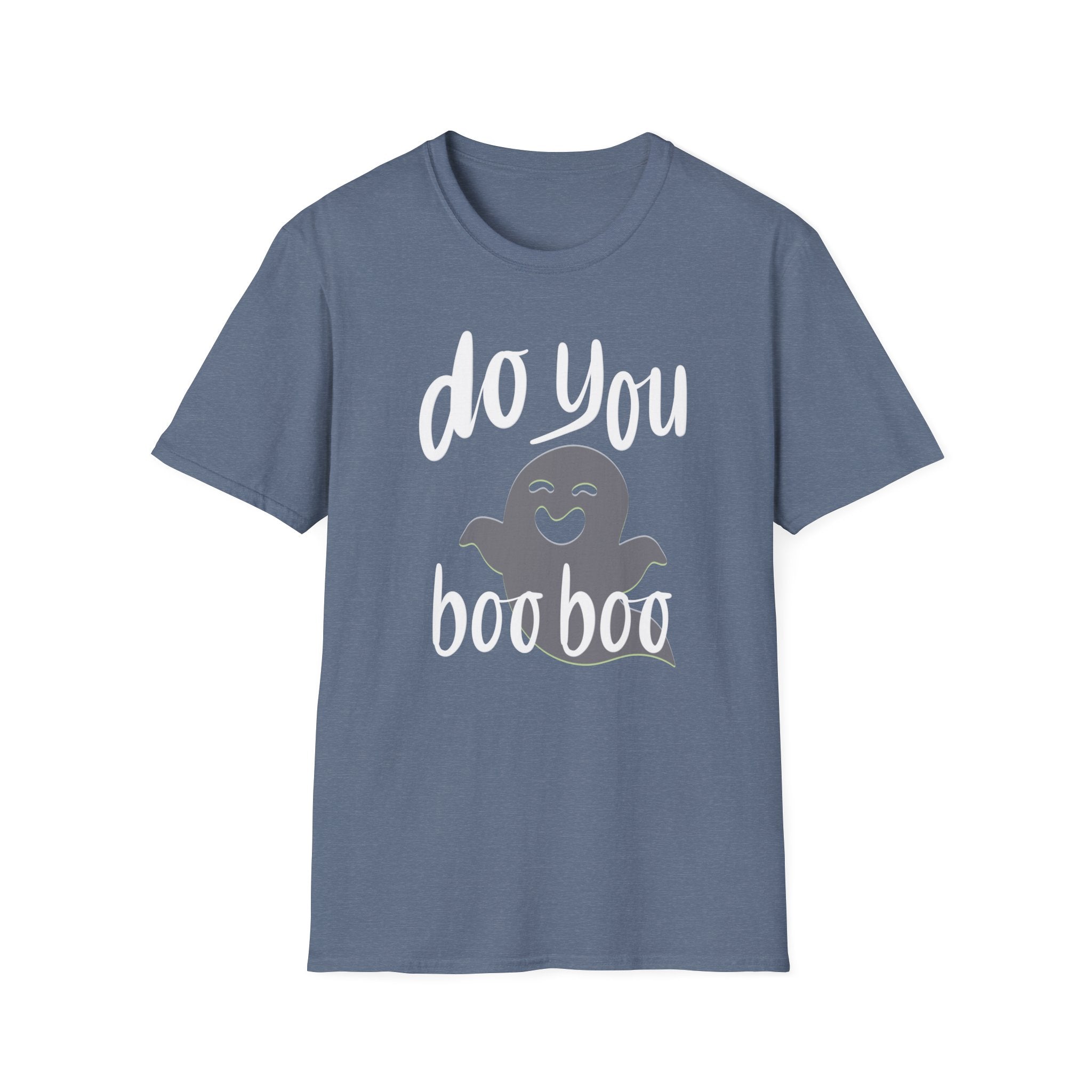 DO YOU BOO BOO Softstyle T-Shirt
