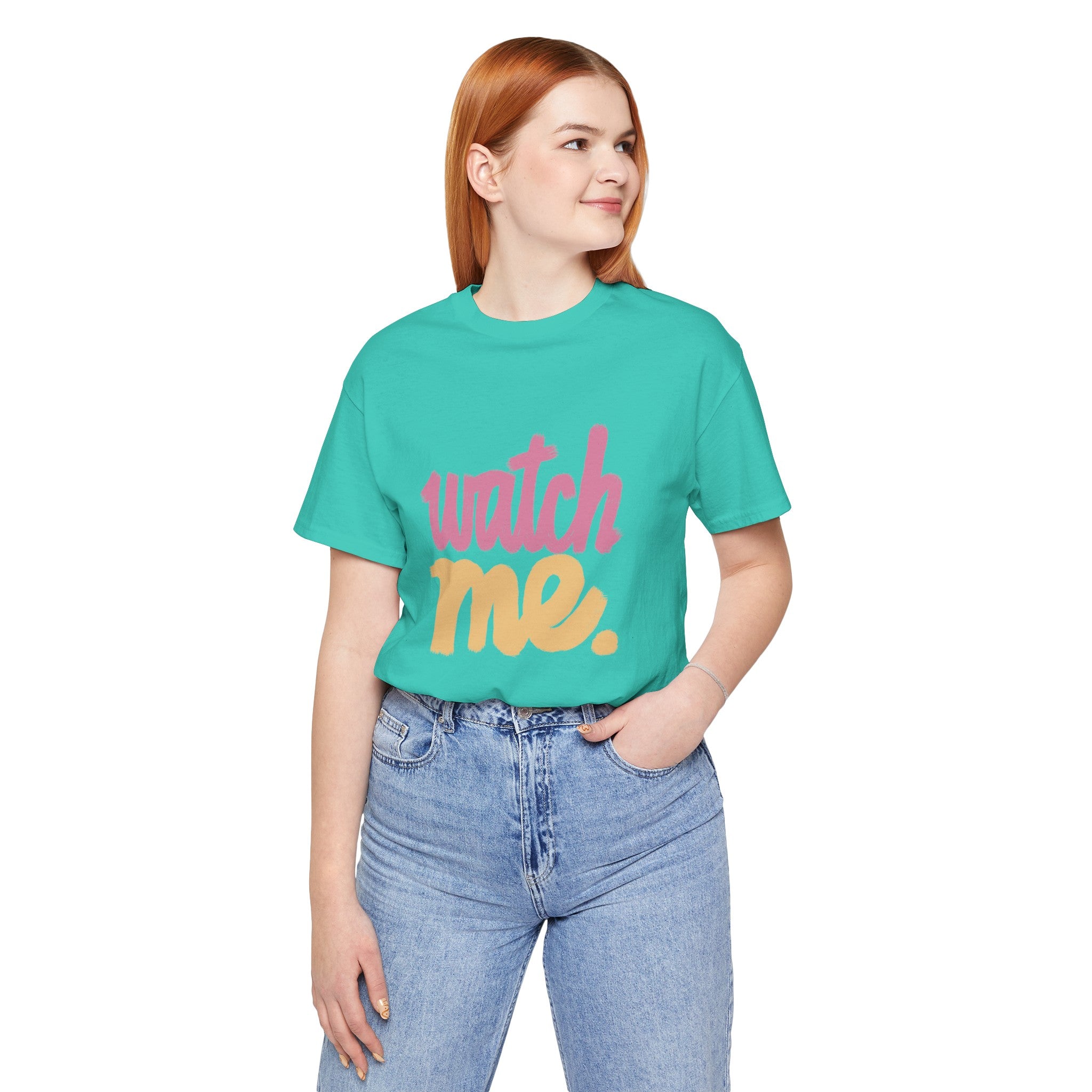 WATCH ME Unisex Jersey Short Sleeve Tee