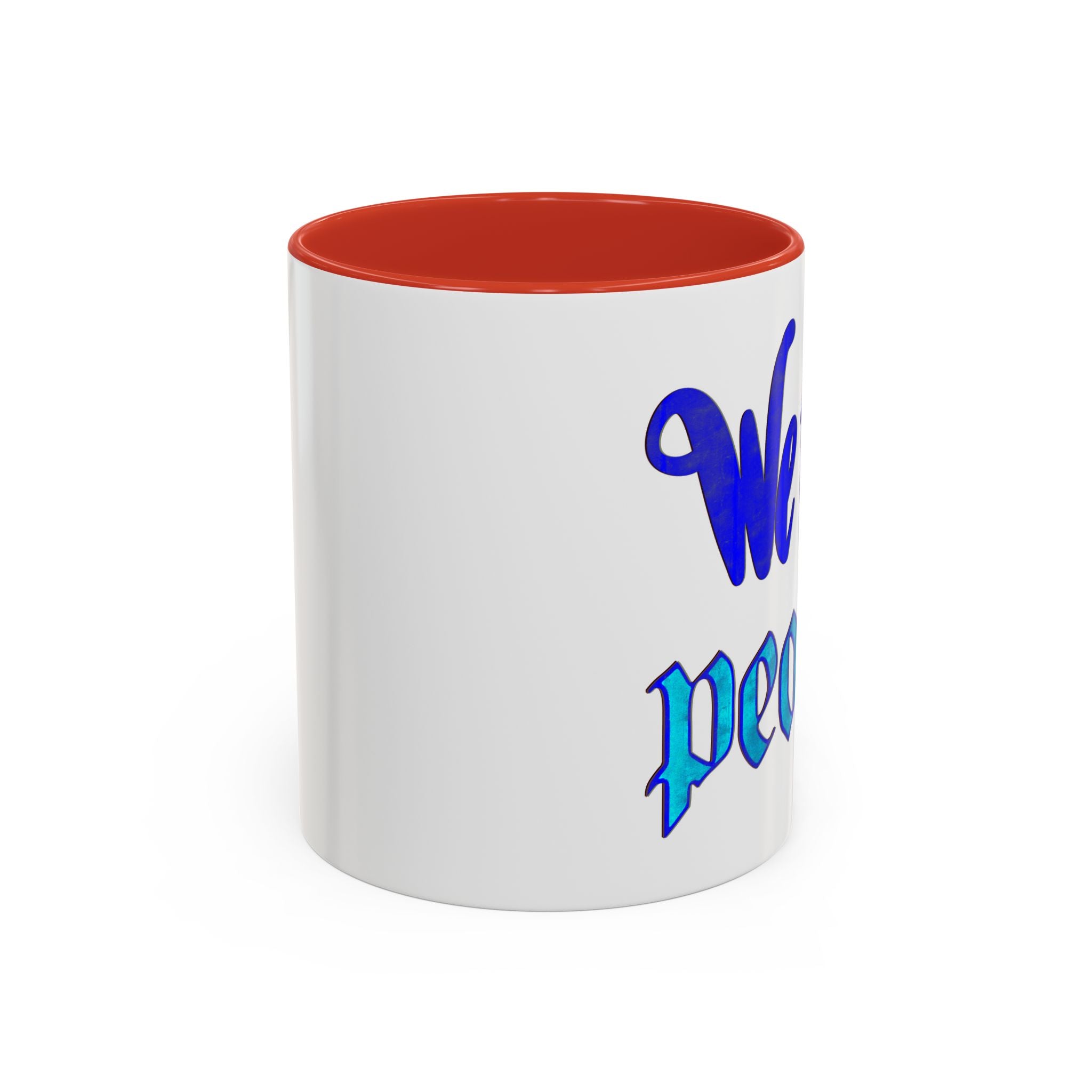 WE THE PEOPLE - 11oz