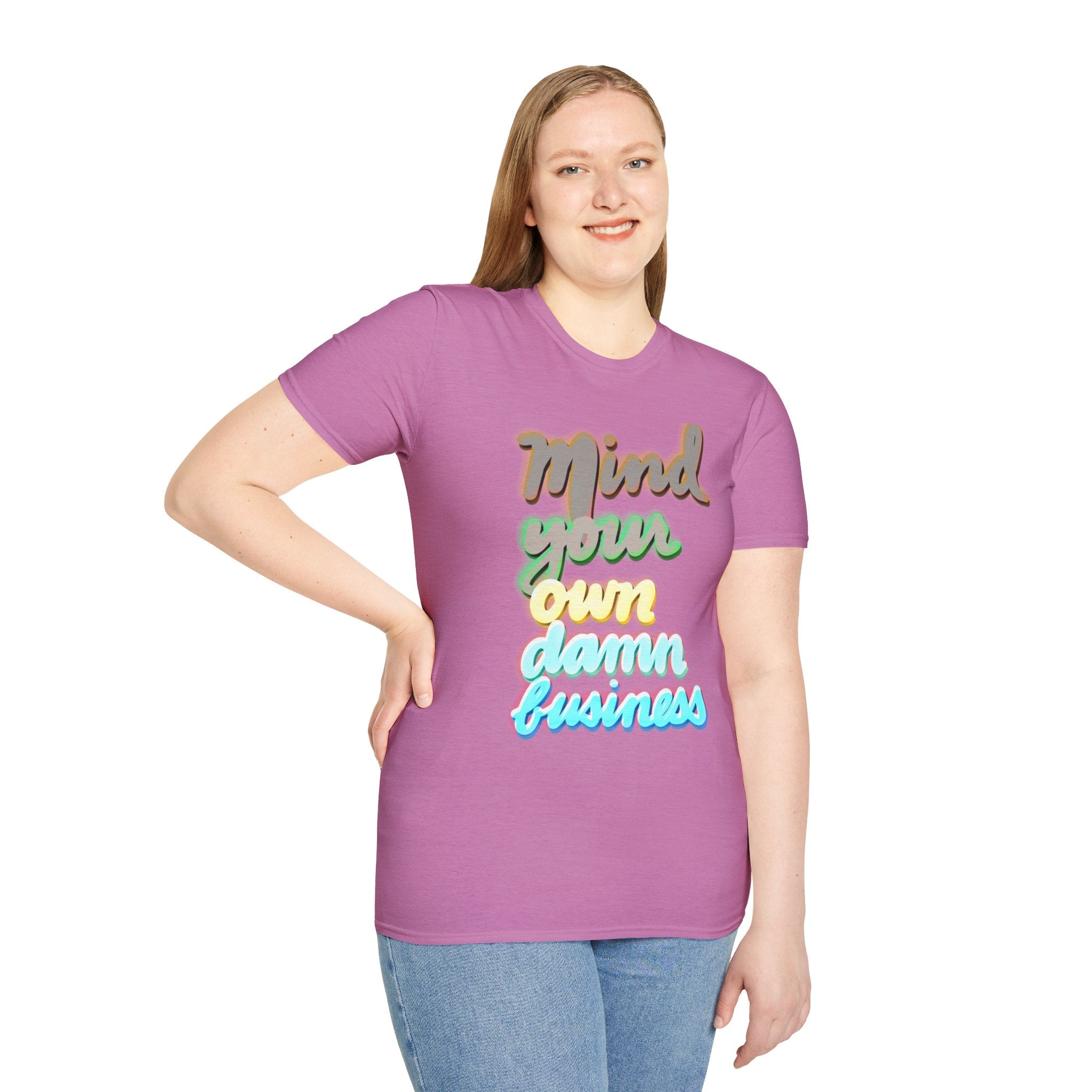 MIND YOUR OWN DAMN BUSINESS Softstyle T-Shirt
