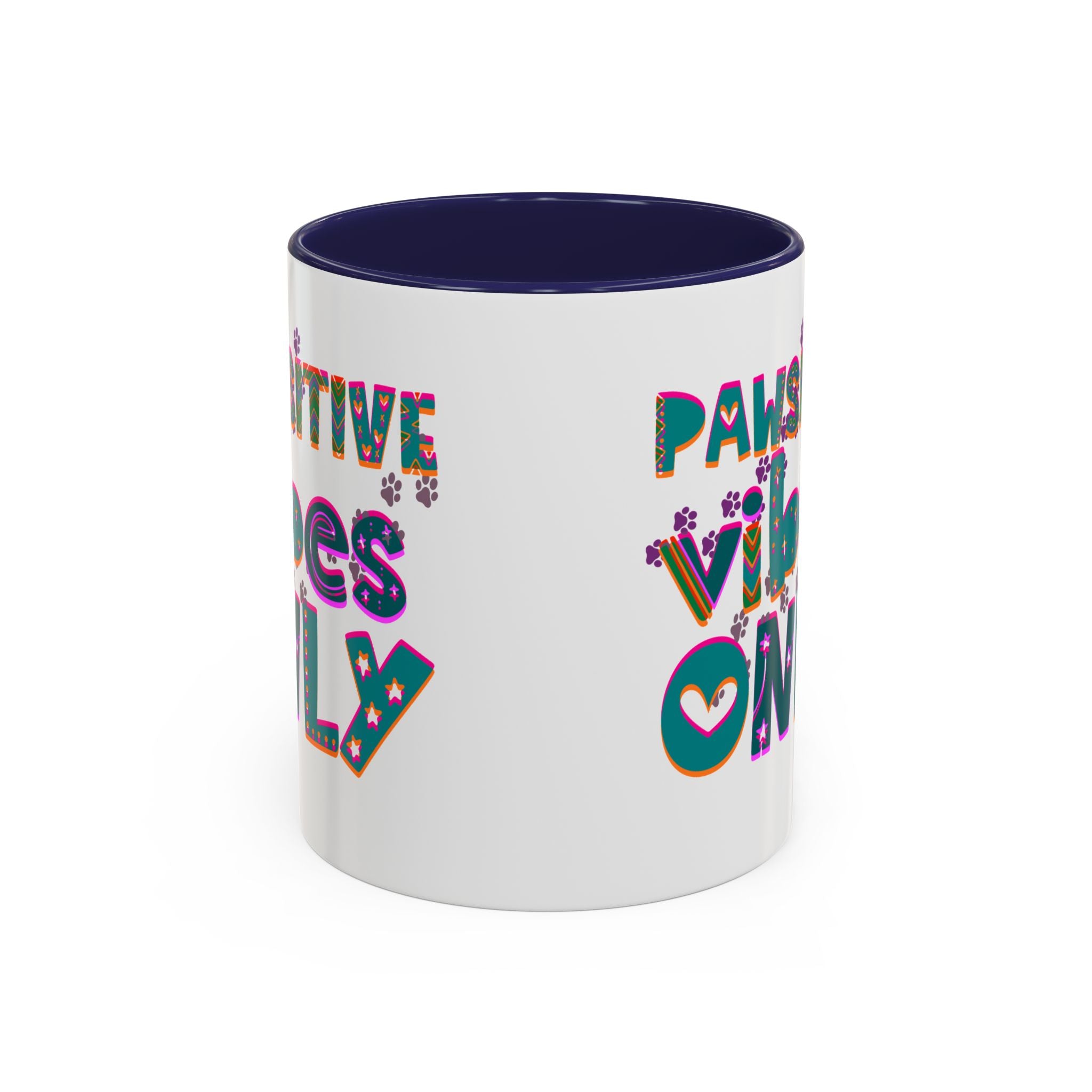 PAWSITIVE VIBES ONLY Accent Coffee Mug (11, 15oz)