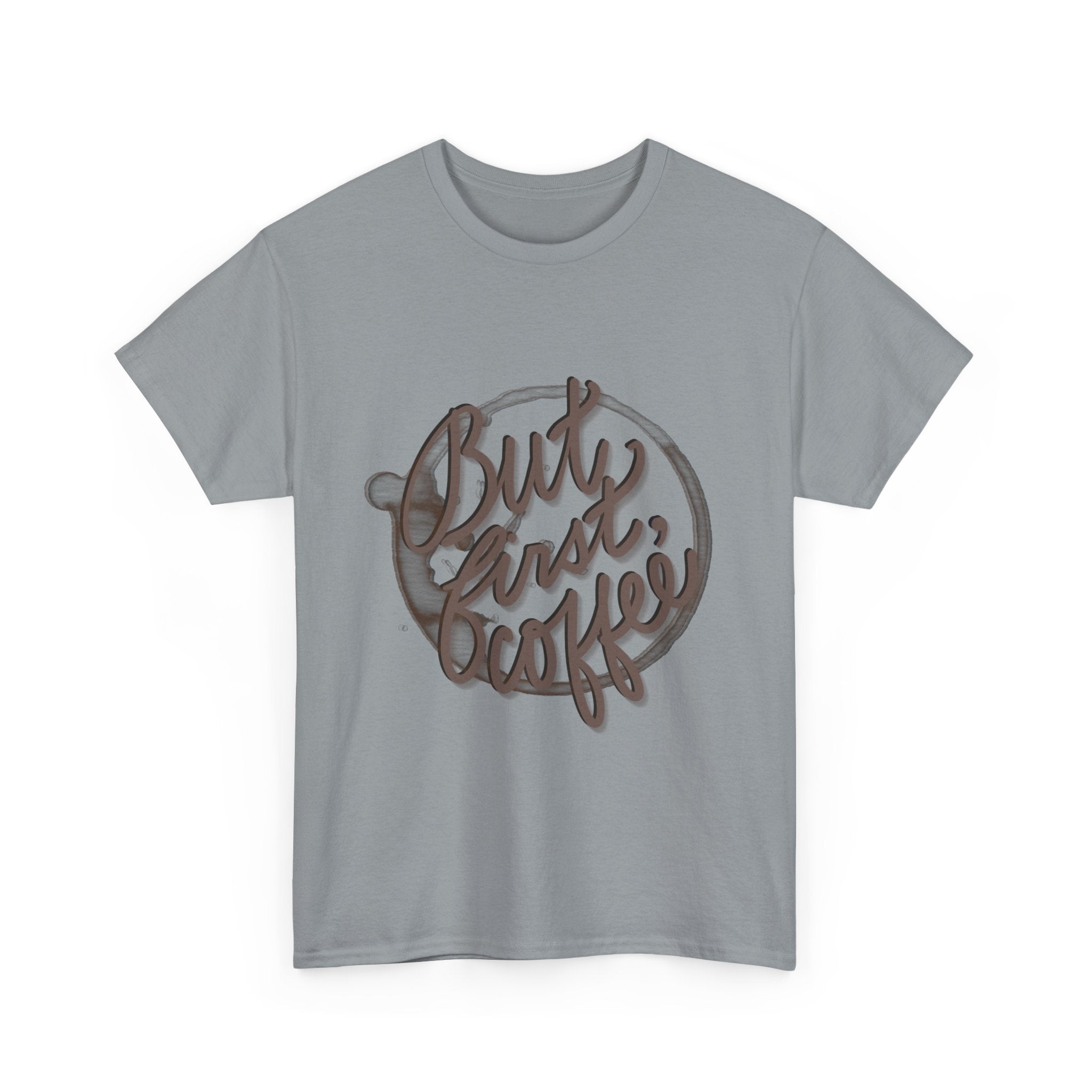 BUT FIRST, COFFEE Unisex Heavy Cotton Tee
