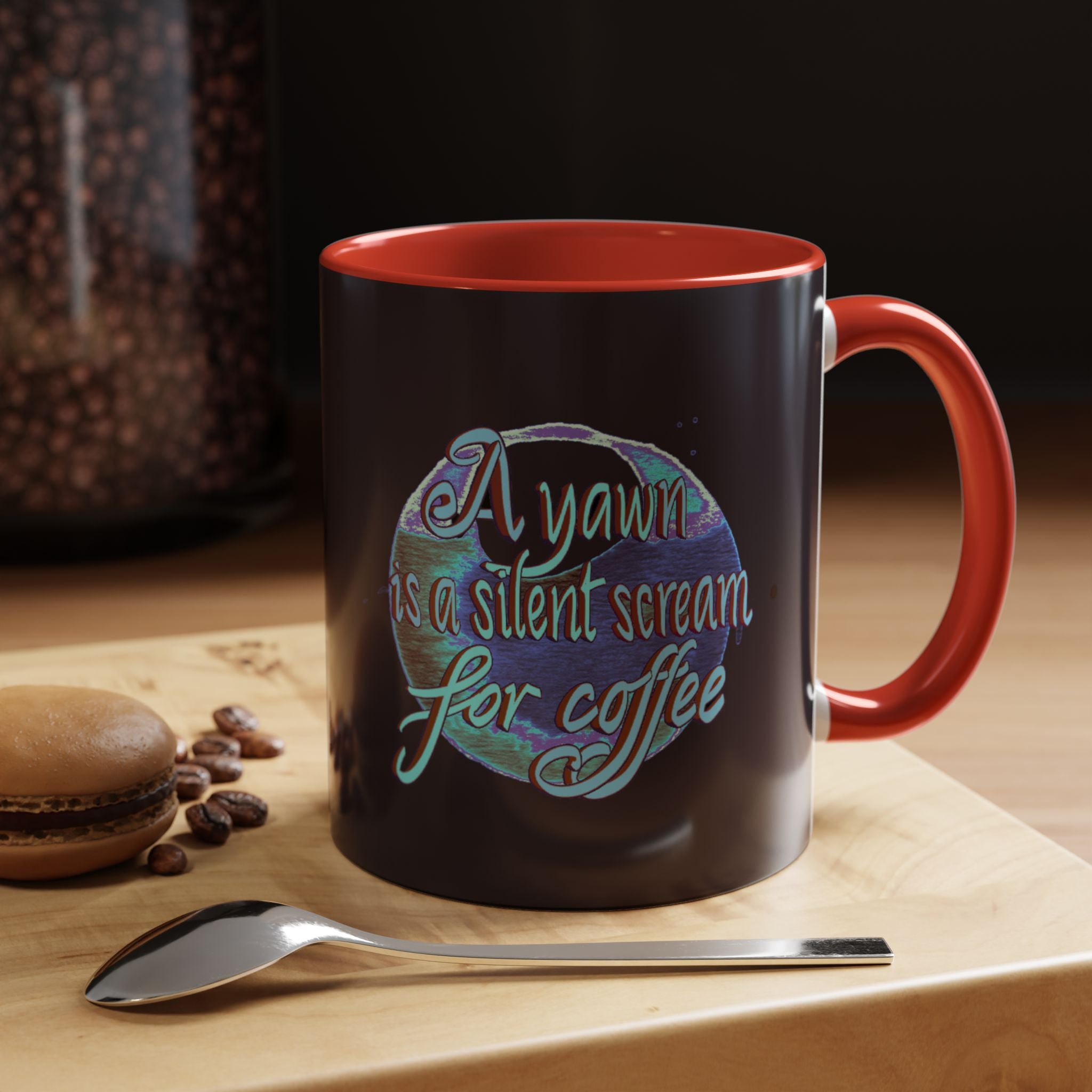 YAWN IS A SILENT SCREAM Accent Coffee Mug (11 oz)