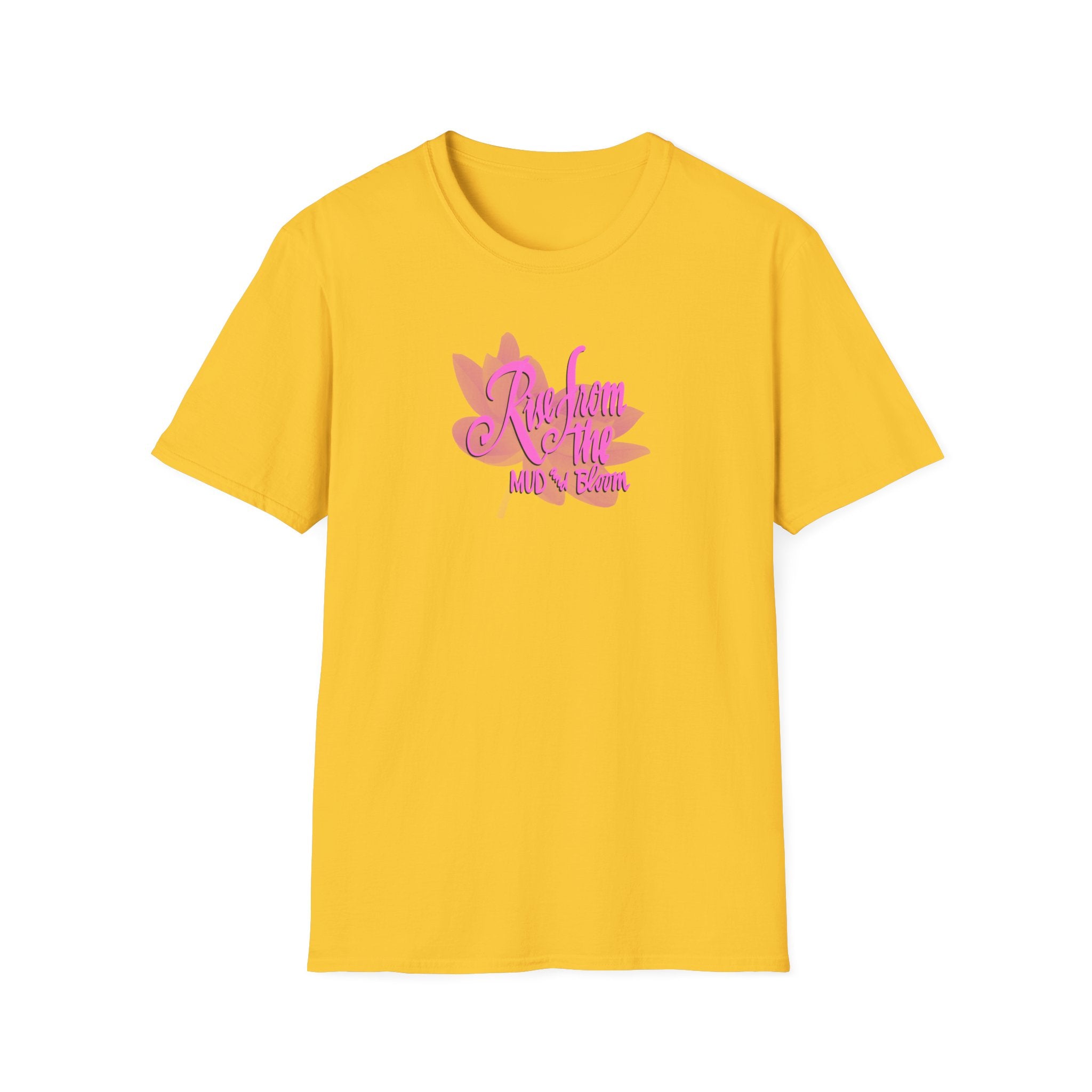 RISE FROM THE MUD AND BLOOM Softstyle T-Shirt