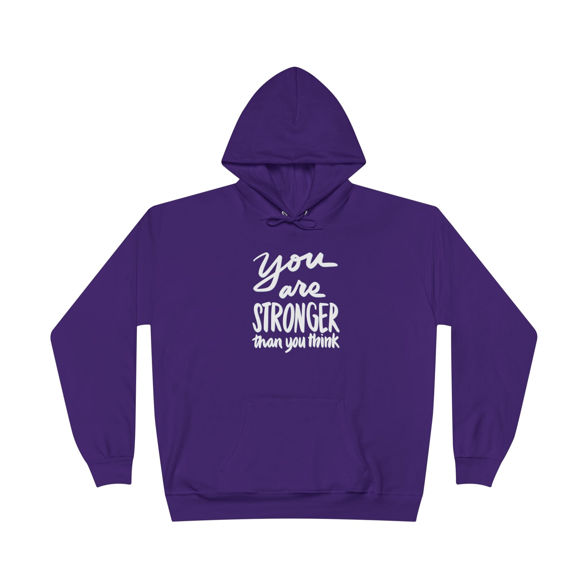 Inspirational Eco-Friendly Hoodie - 'You are Stronger Than You Think'
