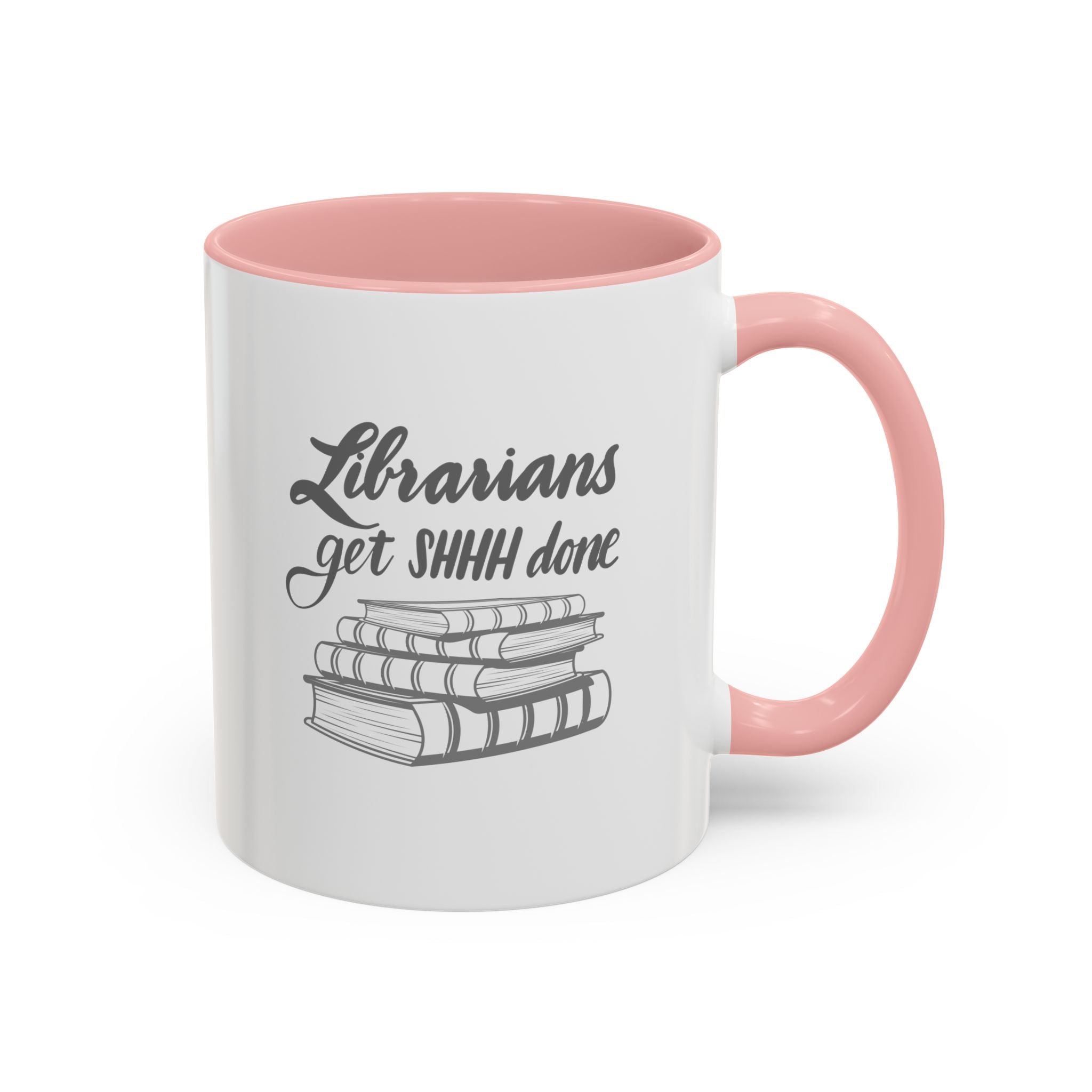Librarians Get SHHH Done Coffee Mug - Perfect Gift for Book Lovers & Librarians