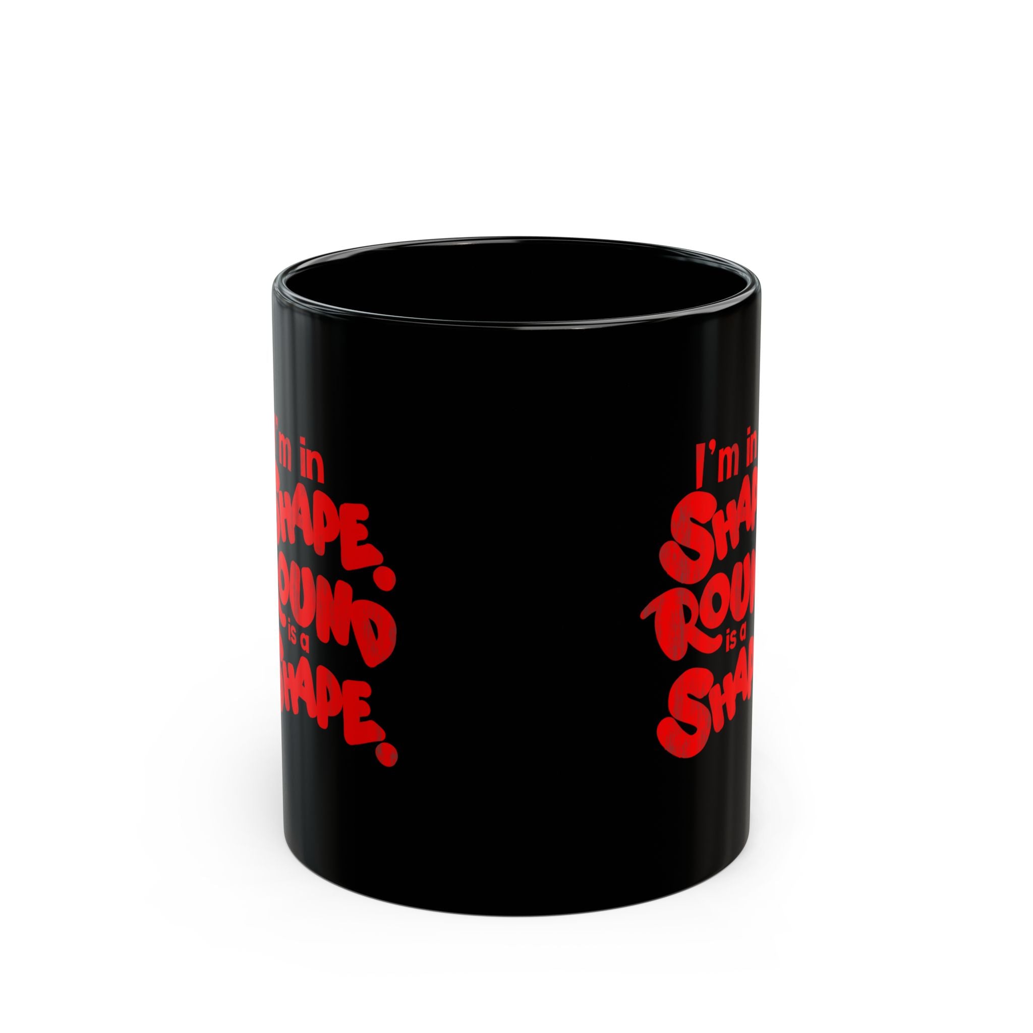 IN SHAPE Black Mug (11oz)