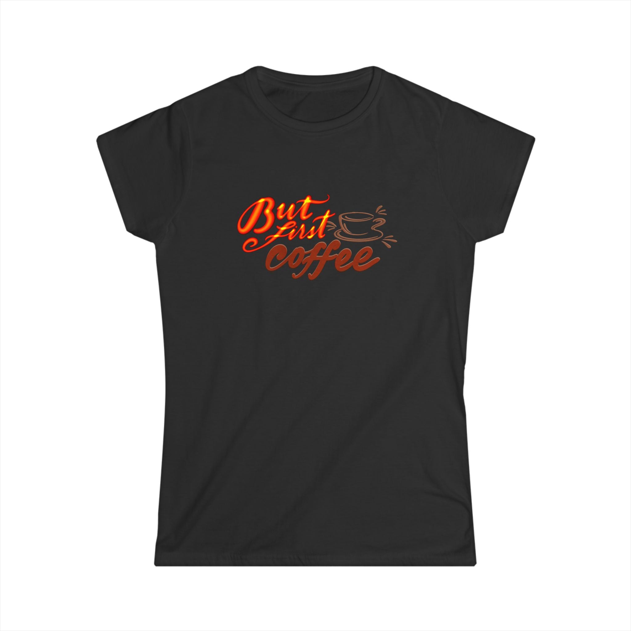 BUT FIRST: COFFEE Women's Tee