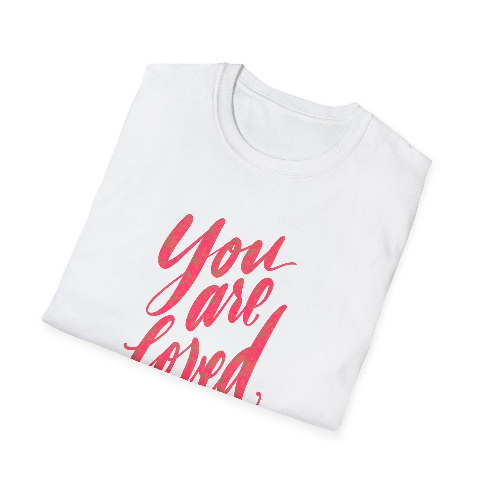 You Are Loved Unisex Softstyle T-Shirt - Comfort with a Positive Message