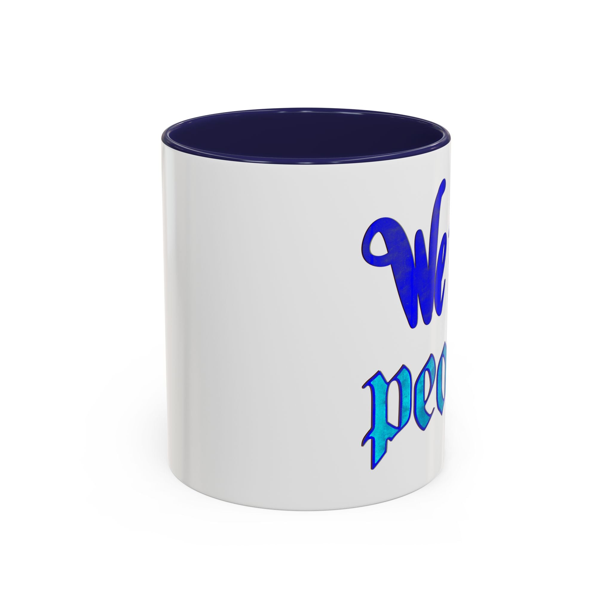 WE THE PEOPLE - 11oz