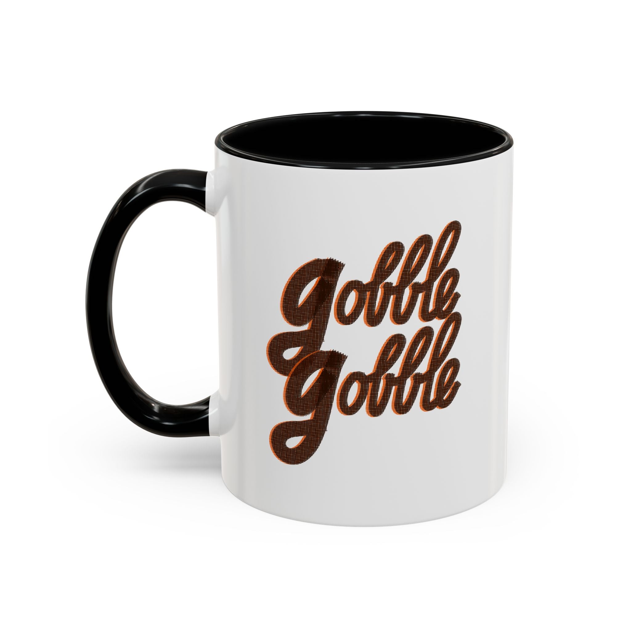 GOBBLE GOBBLE 11 oz Coffee Mug