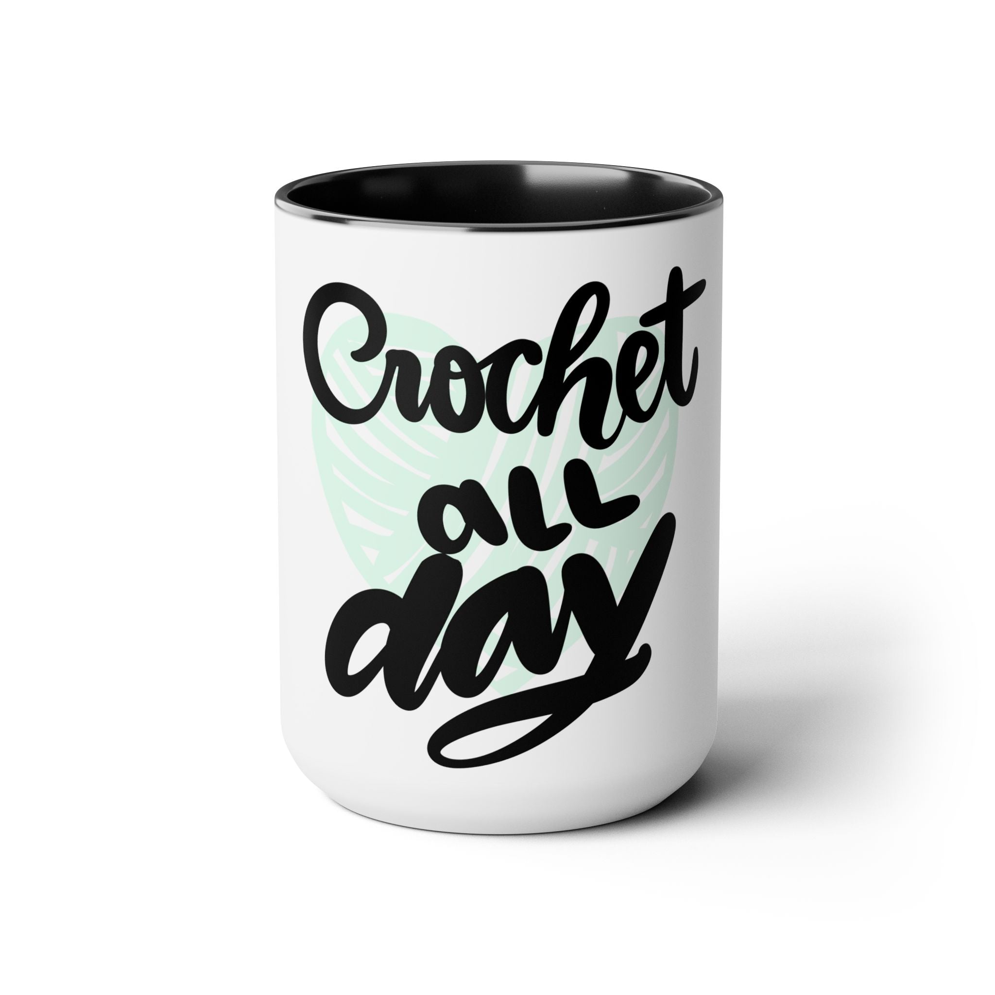 CROCHET ALL DAY, 15oz