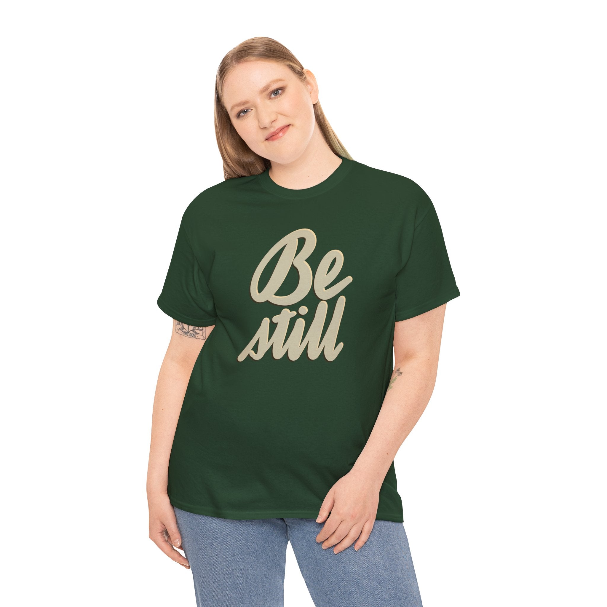 BE STILL Heavy Cotton Tee