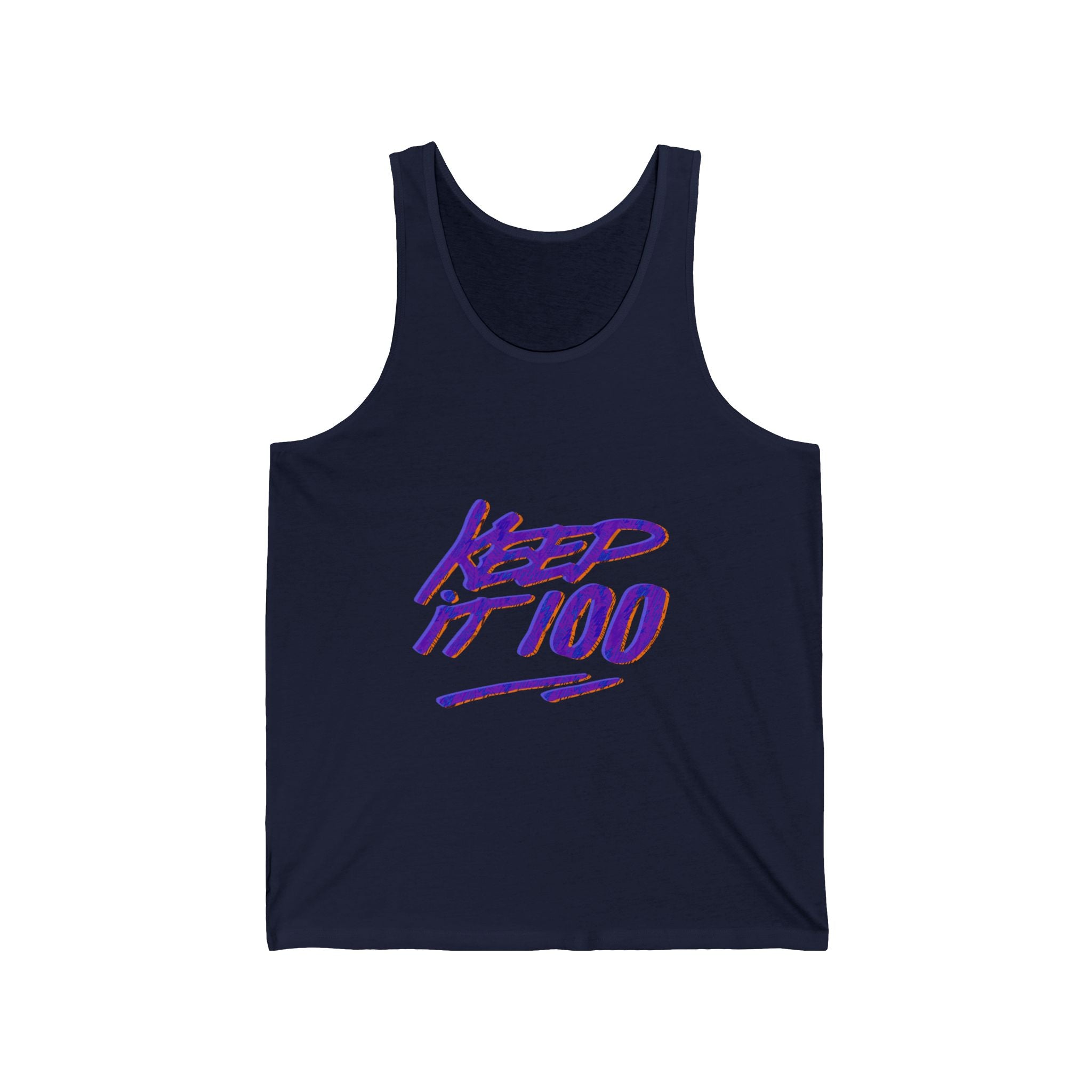 Keep It 100 Unisex Jersey Tank - Casual Summer Tee