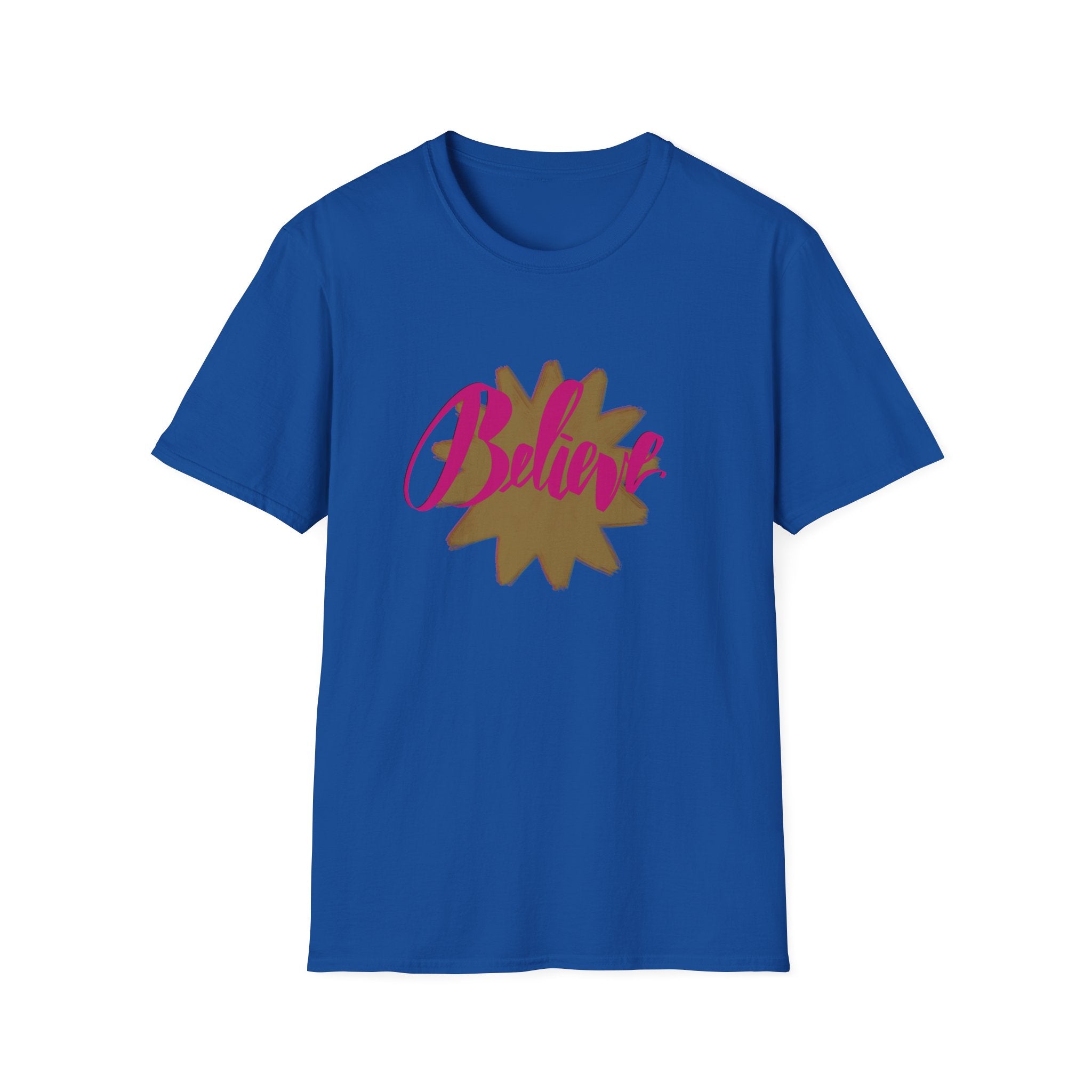 BELIEVE T-Shirt