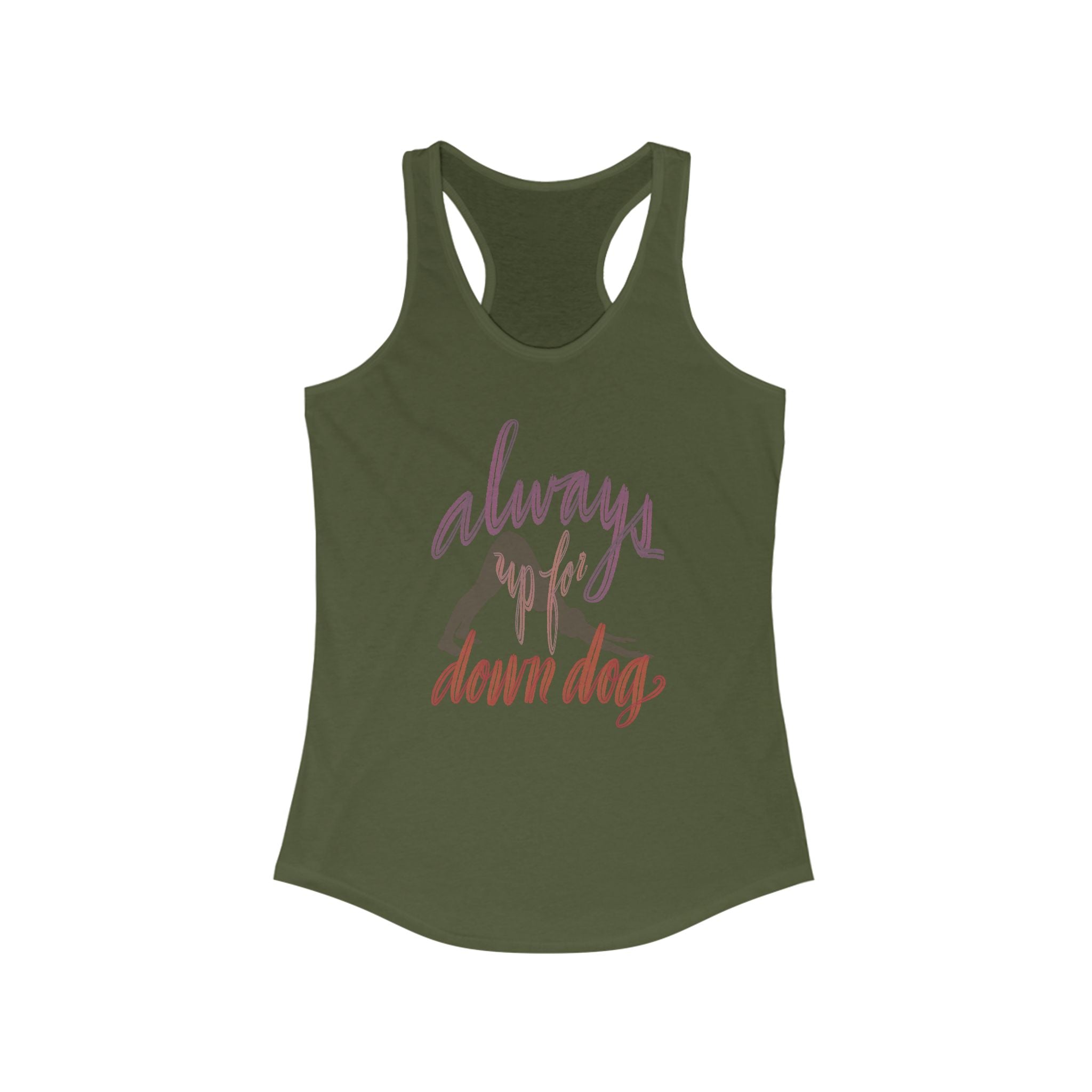 Always Up For Down Dog Racerback Tank - Yoga Inspired Women's Top