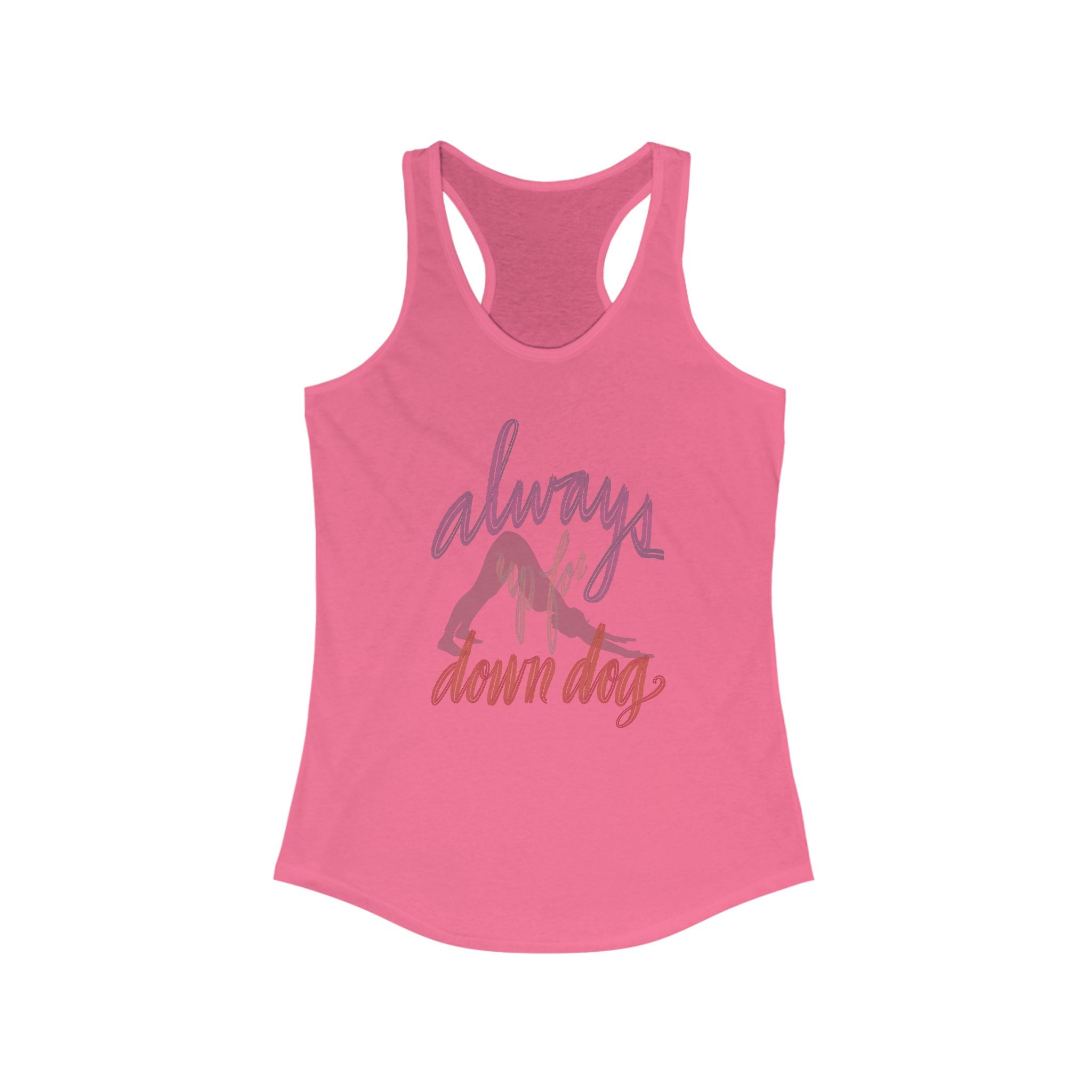 Always Up For Down Dog Racerback Tank - Yoga Inspired Women's Top