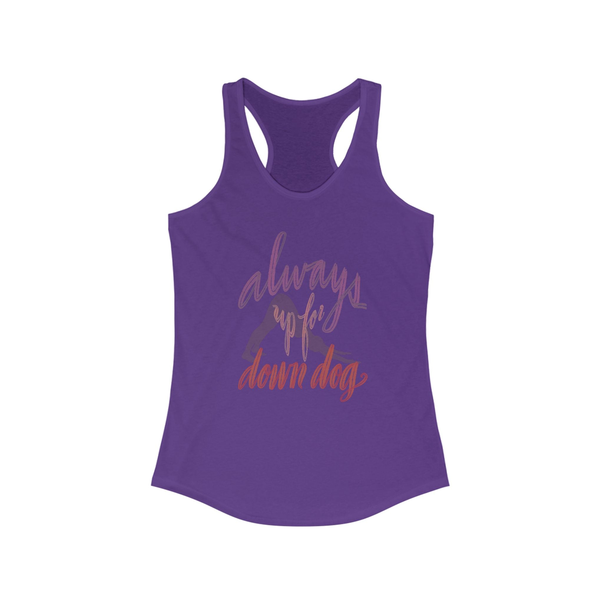 Always Up For Down Dog Racerback Tank - Yoga Inspired Women's Top
