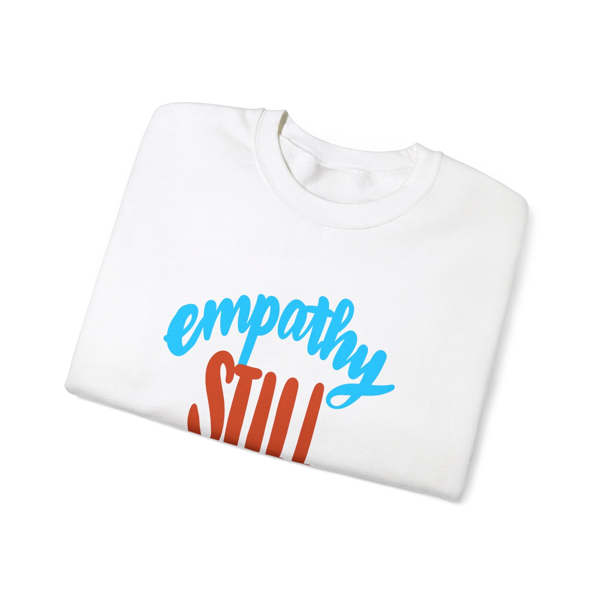Empathy Still Matters Crewneck Sweatshirt - Unisex Heavy Blend™