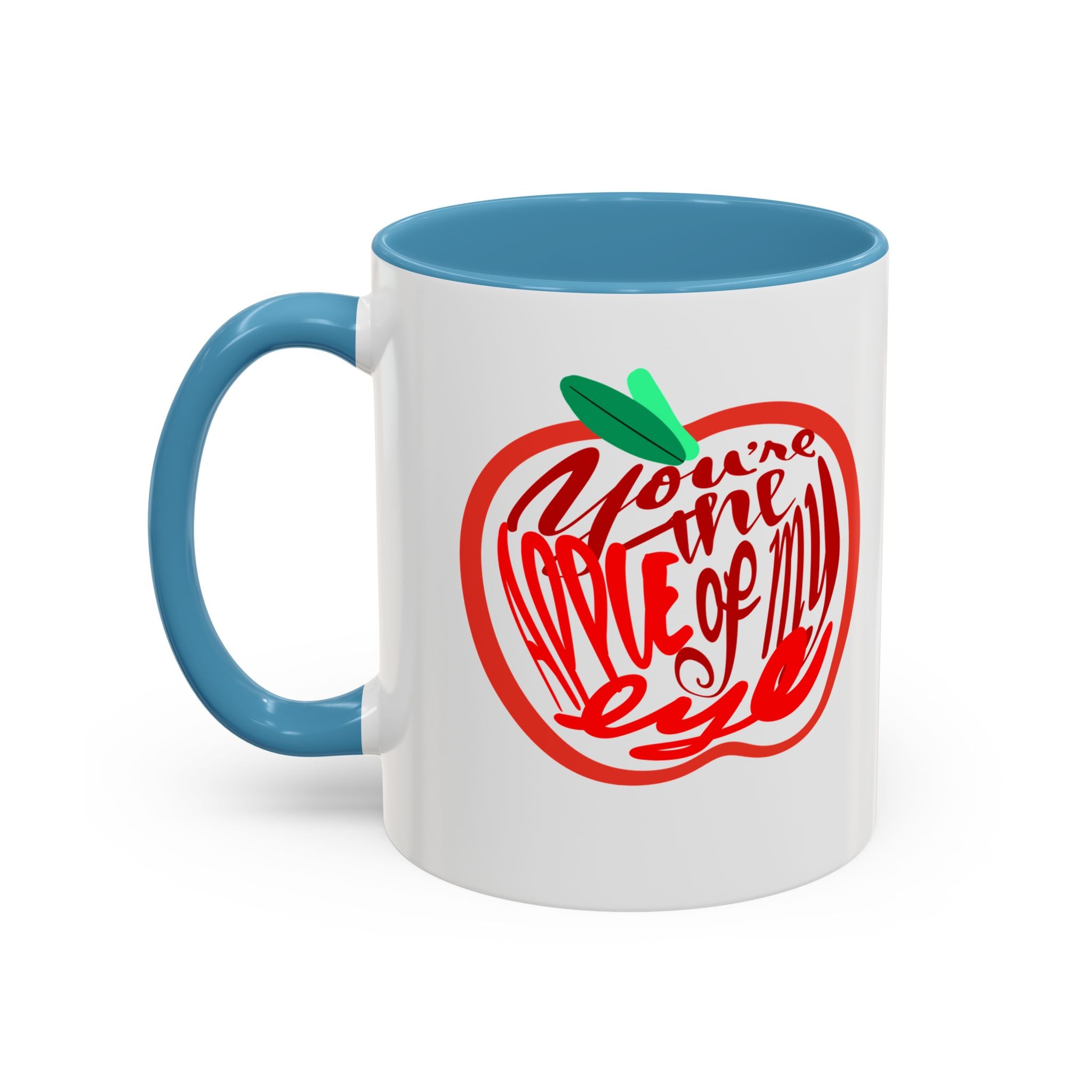APPLE OF MY EYE 11 oz Coffee Mug