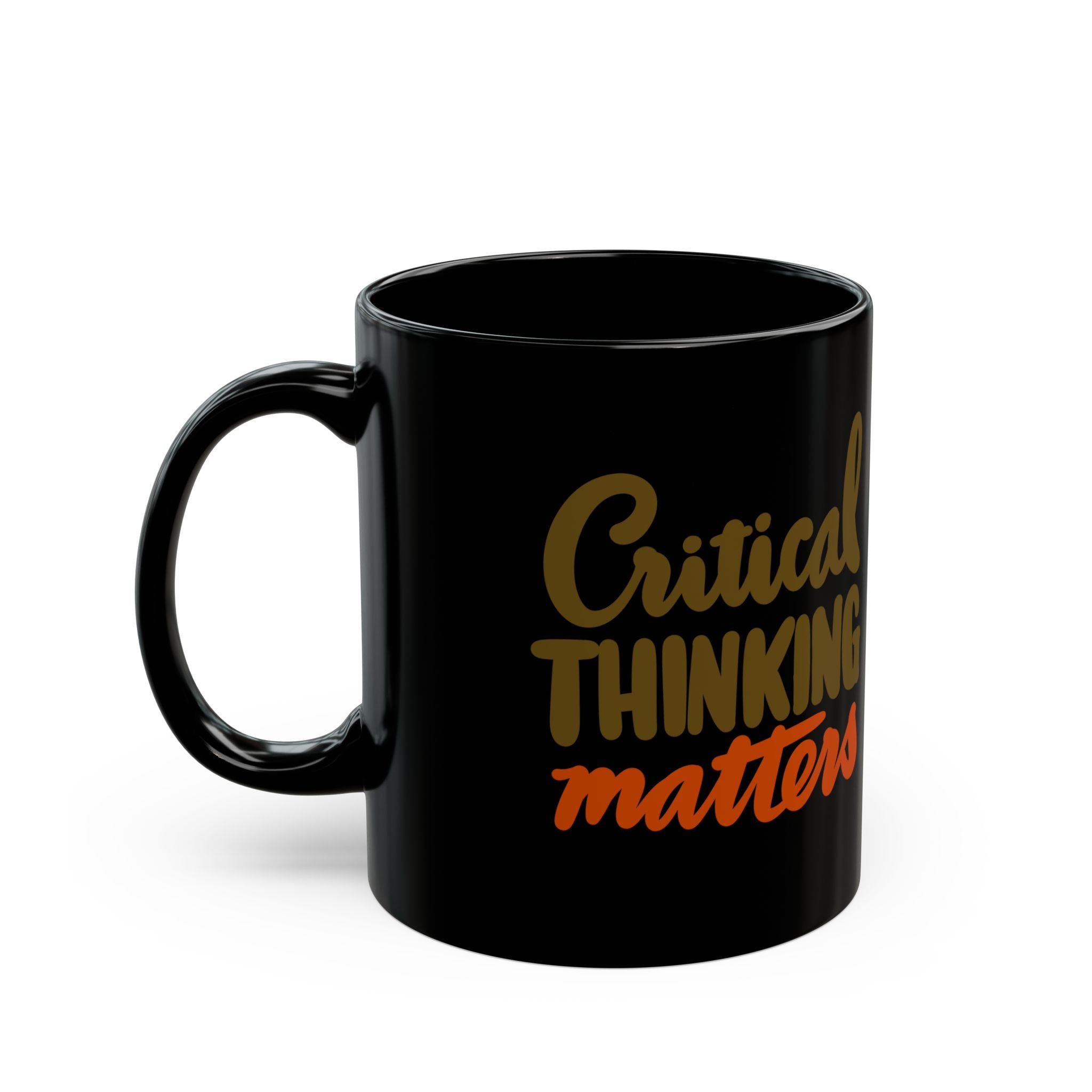 CRITICAL THINKING Black Mug (11oz)