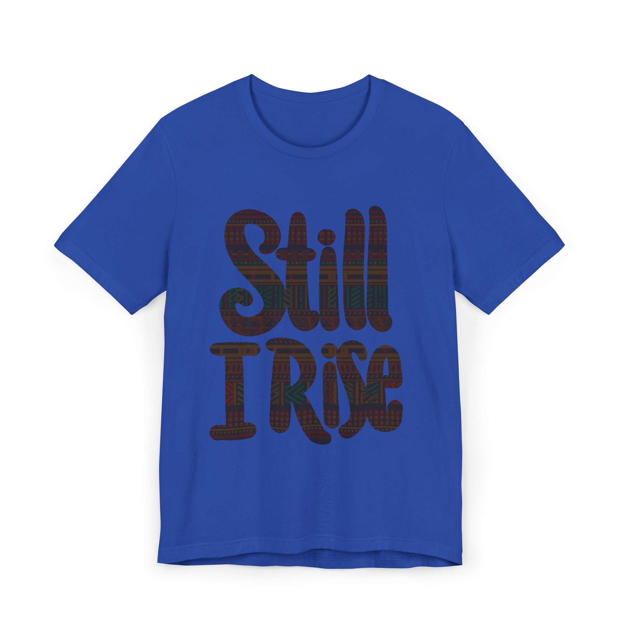 STILL I RISE Unisex Jersey T-Shirt