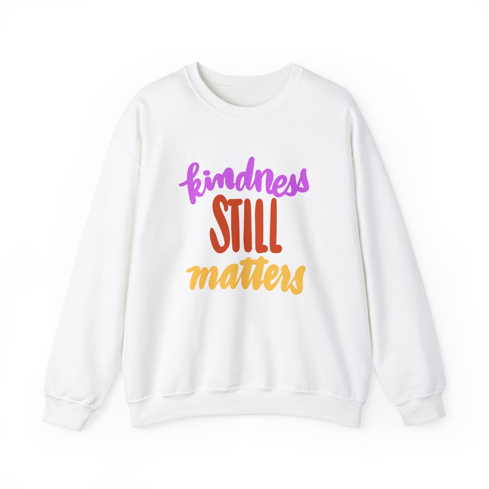 Kindness Still Matters Crewneck Sweatshirt - Unisex Heavy Blend™