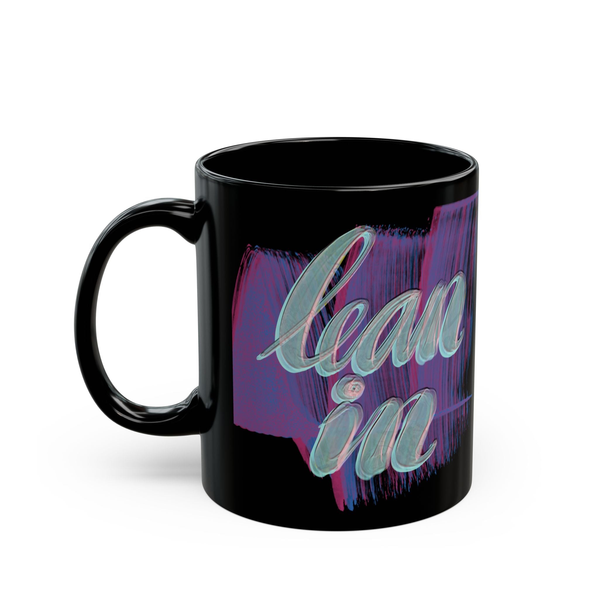LEAN IN Black Mug (11oz)