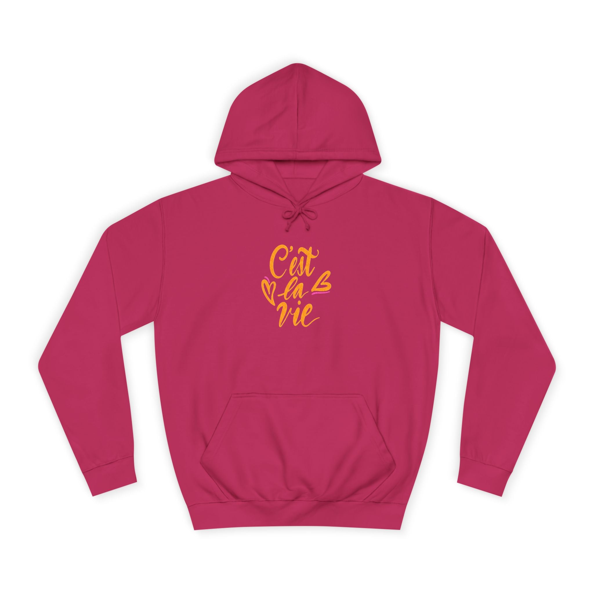 C'est la Vie Unisex College Hoodie - Cozy & Stylish Hooded Sweatshirt