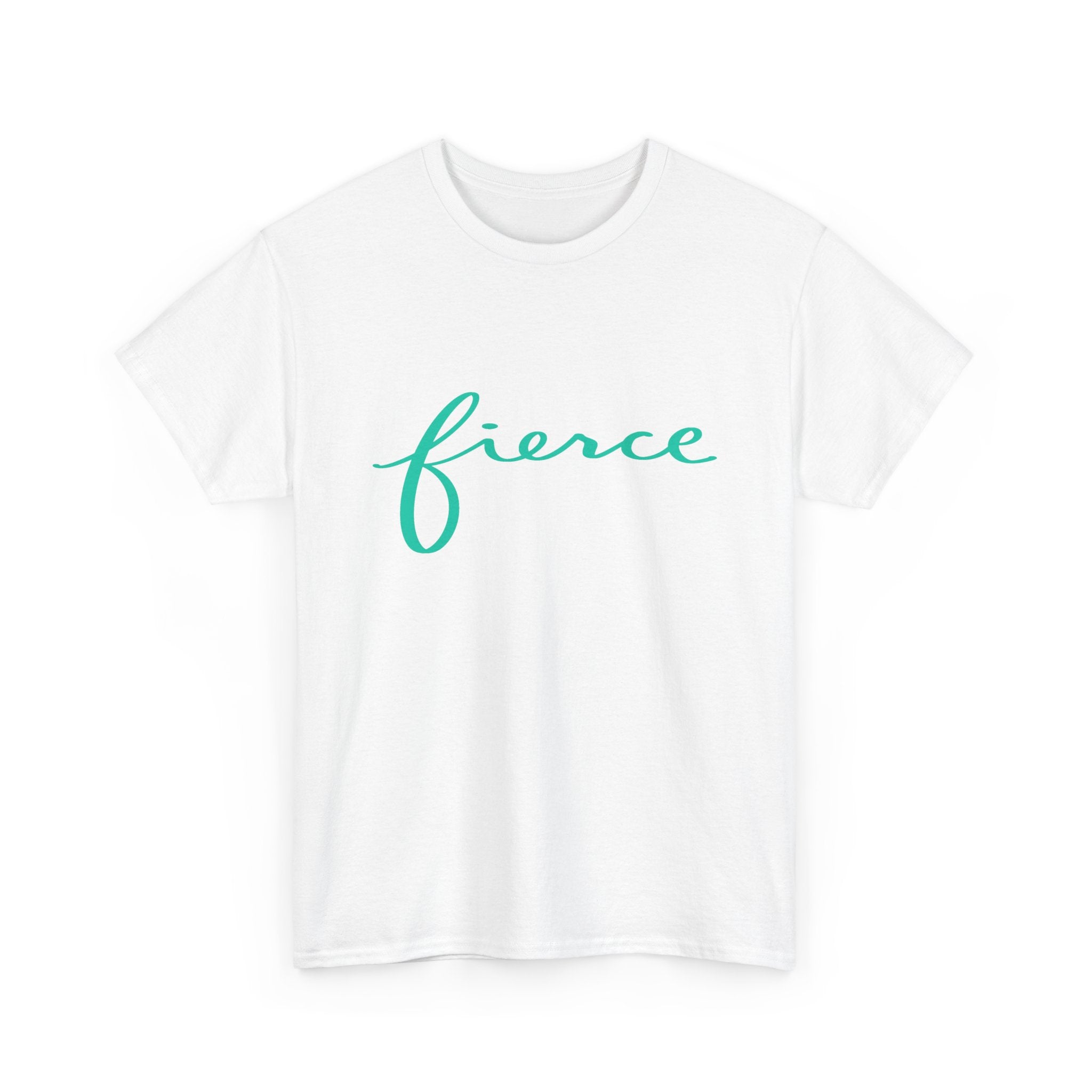 Fierce Unisex Heavy Cotton Tee, Inspiring Quote Shirt, Gift for Her, Motivational T-Shirt, Casual Outfit, Confidence Apparel